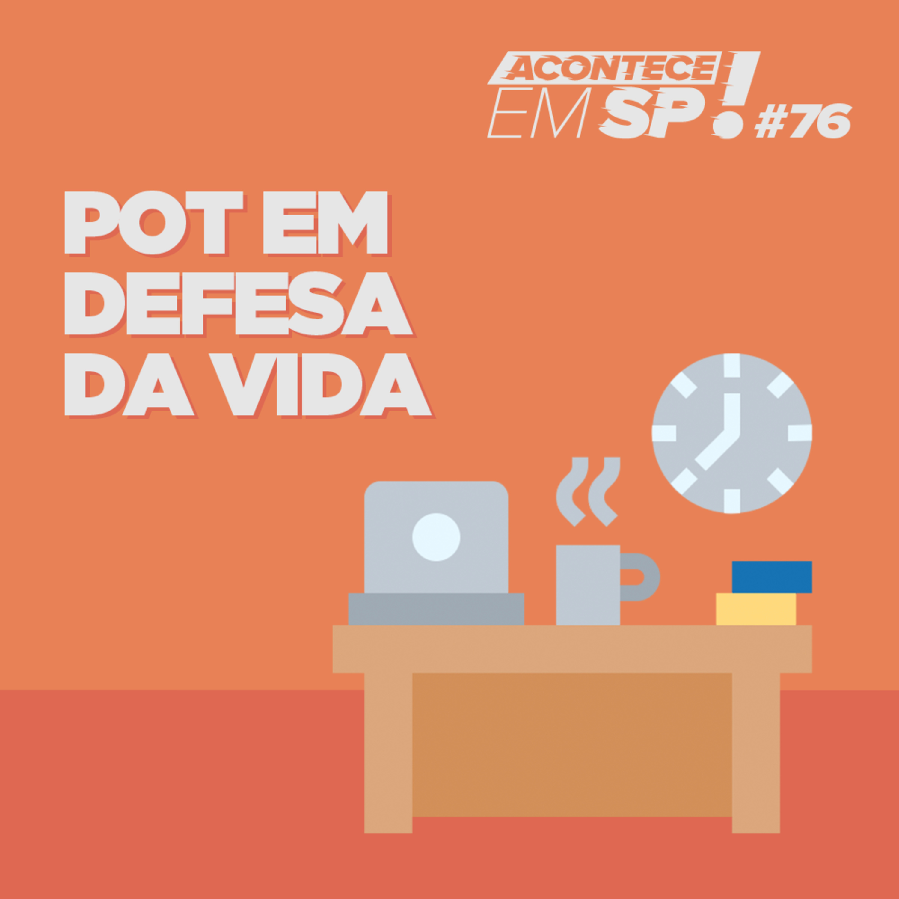 #076 - Operação trabalho em defesa da vida episode artwork
