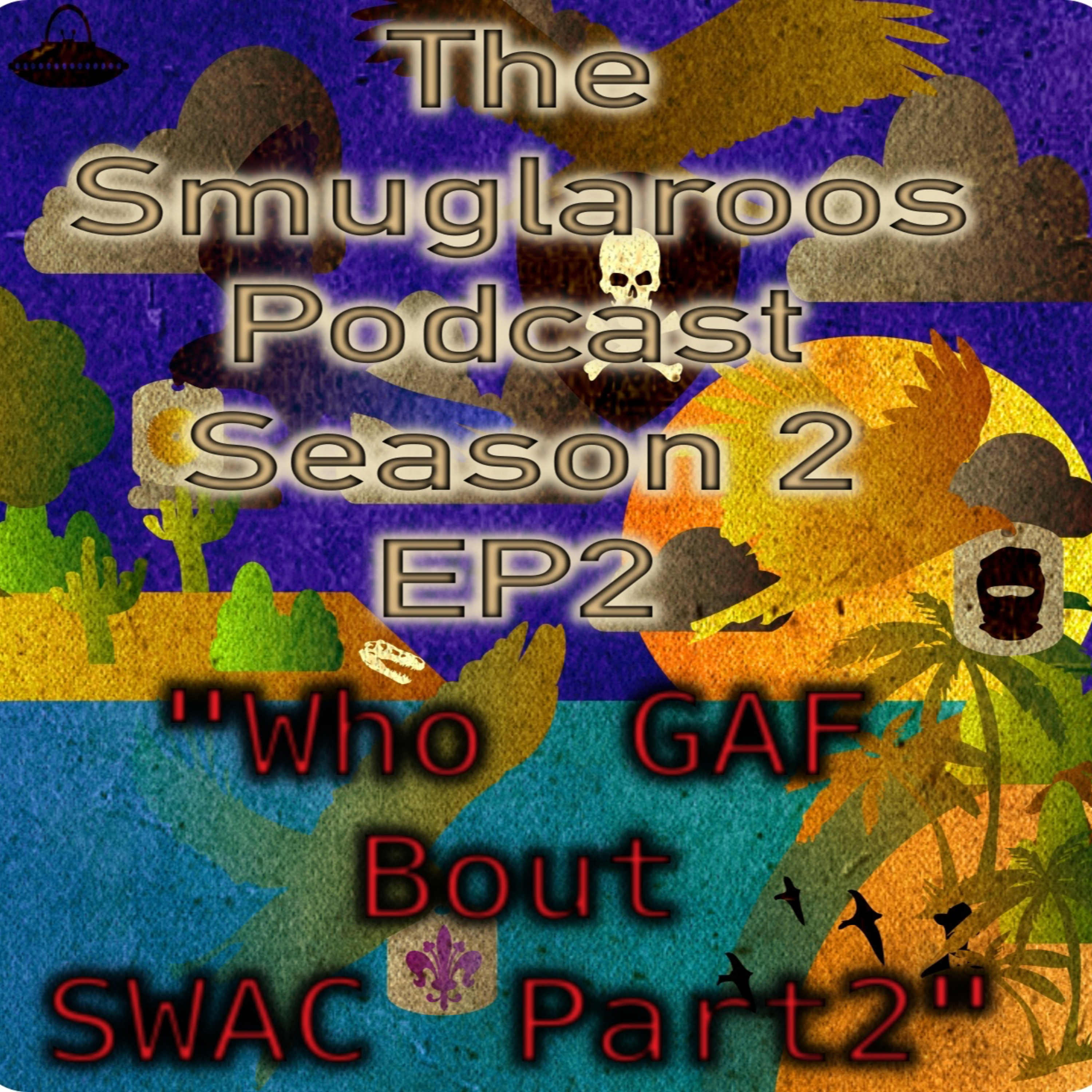 Who GAF Bout SWAC Part 2 episode artwork