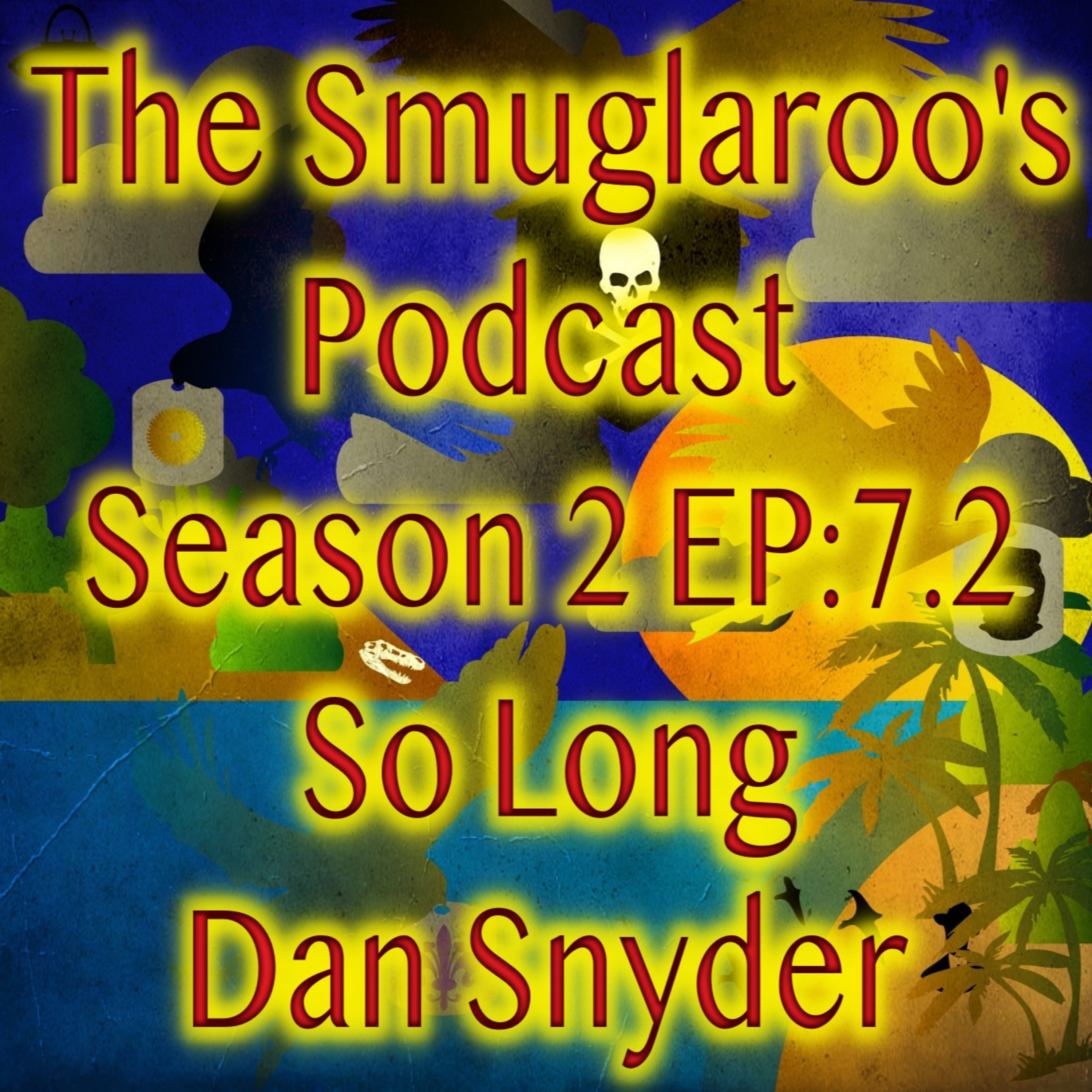 So Long Dan Snyder episode artwork