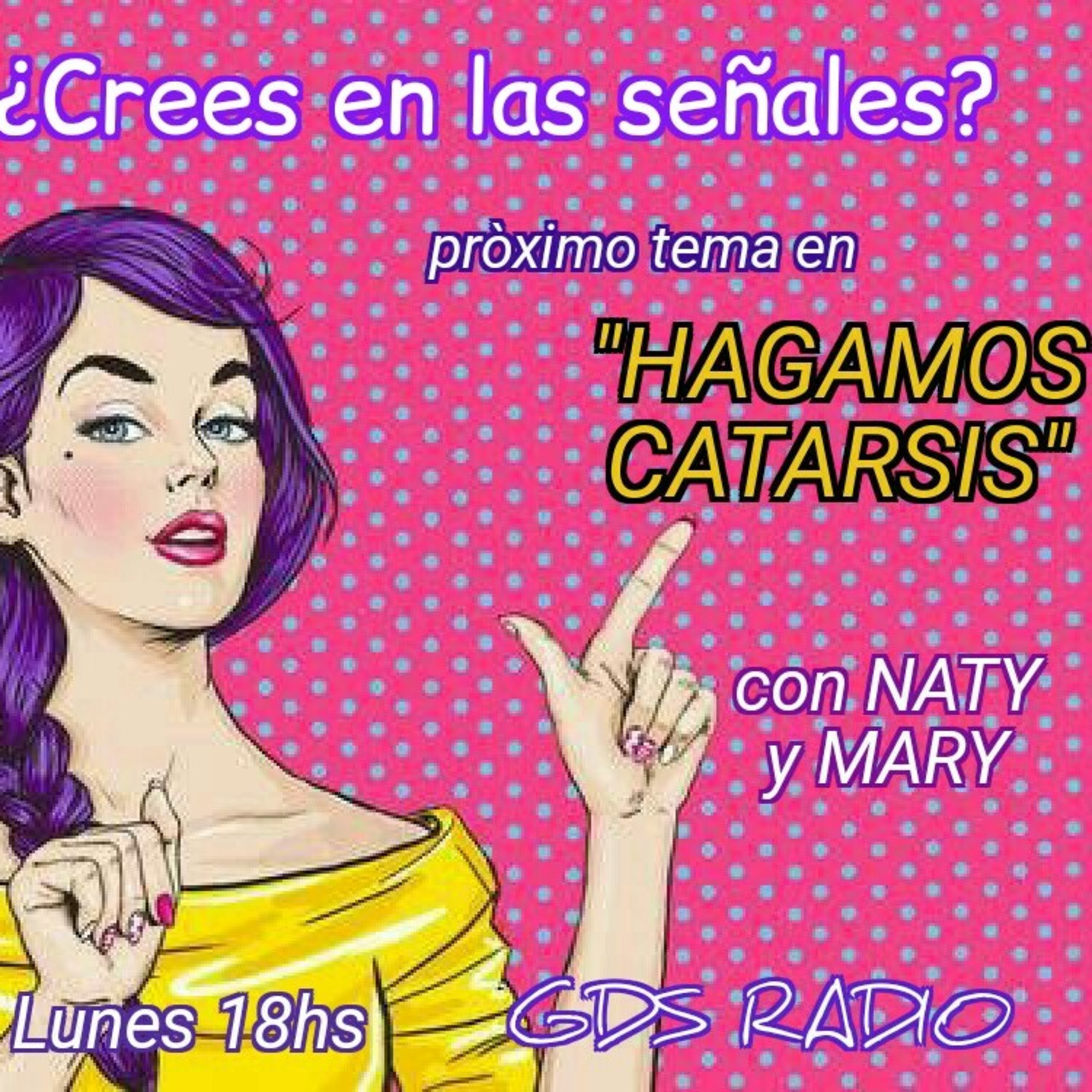 Hagamos Catarsis. Hoy: ¿Crees en las señales?. 30 de noviembre de 2020
