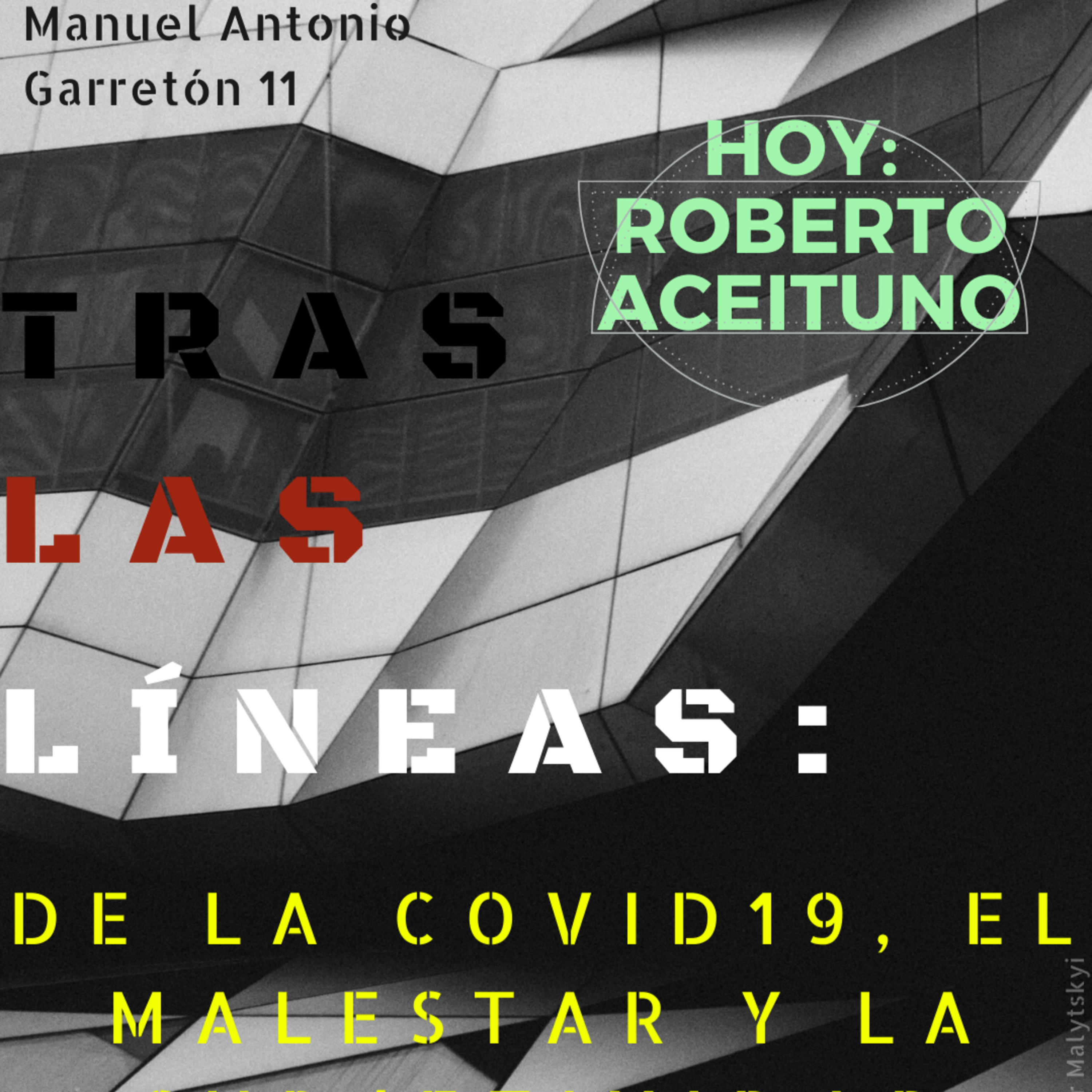 Tras las Líneas 11: De la COVID19, el malestar y la subjetividad [con Roberto Aceituno] episode artwork