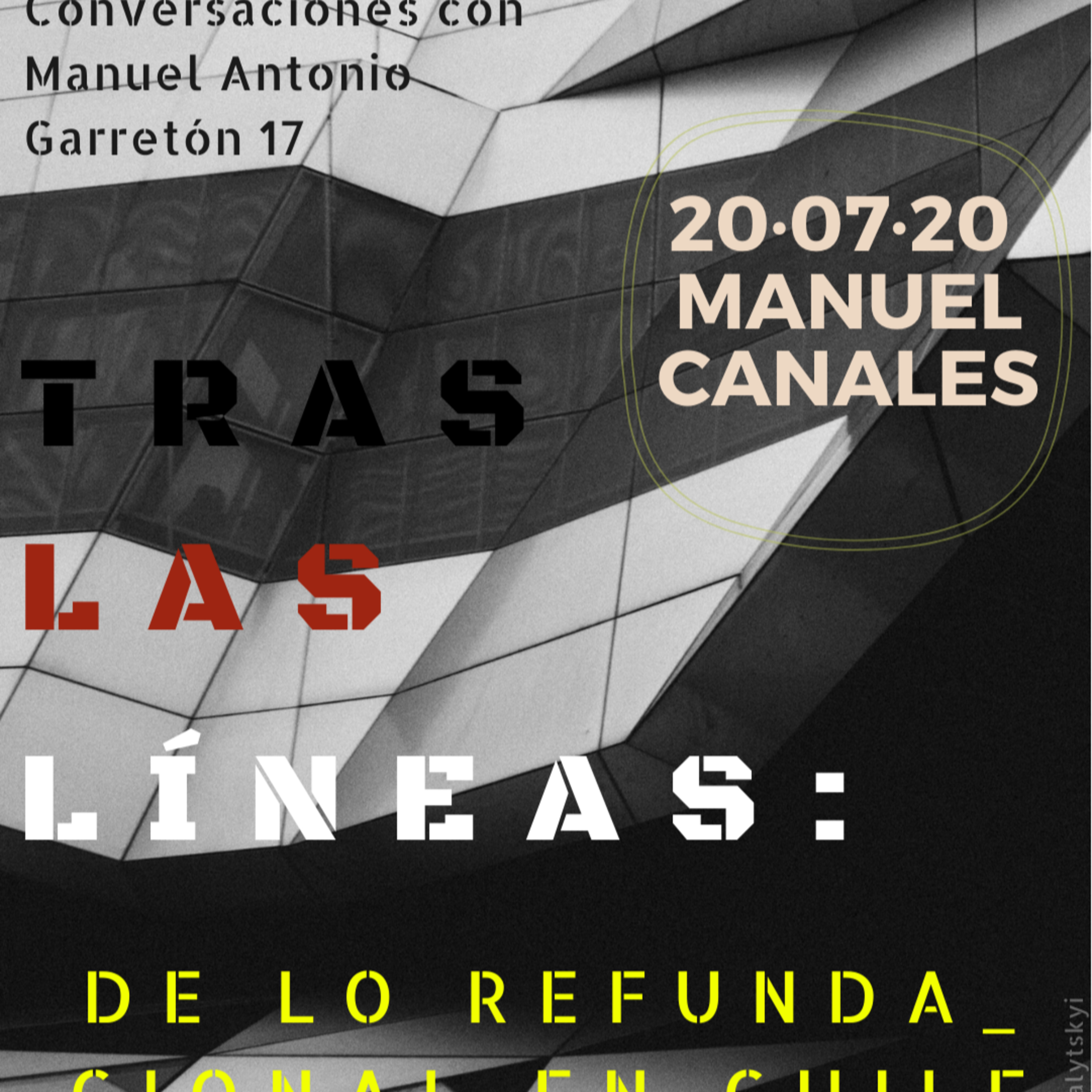 Tras las Líneas 17: De lo Refundacional en Chile [con Manuel Canales] episode artwork