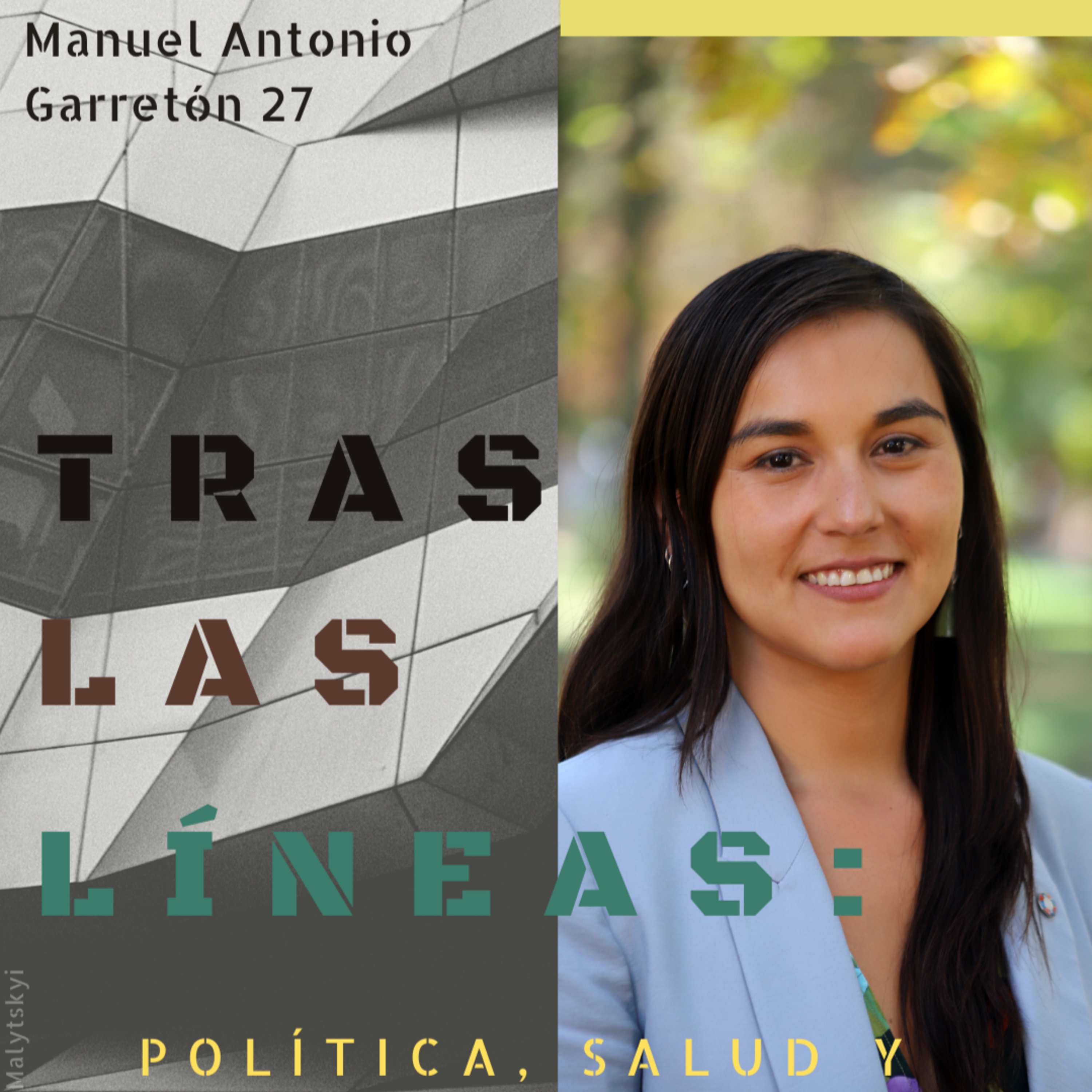 Tras las Líneas 27: Política, salud y sociedad [con Izkia Siches] episode artwork
