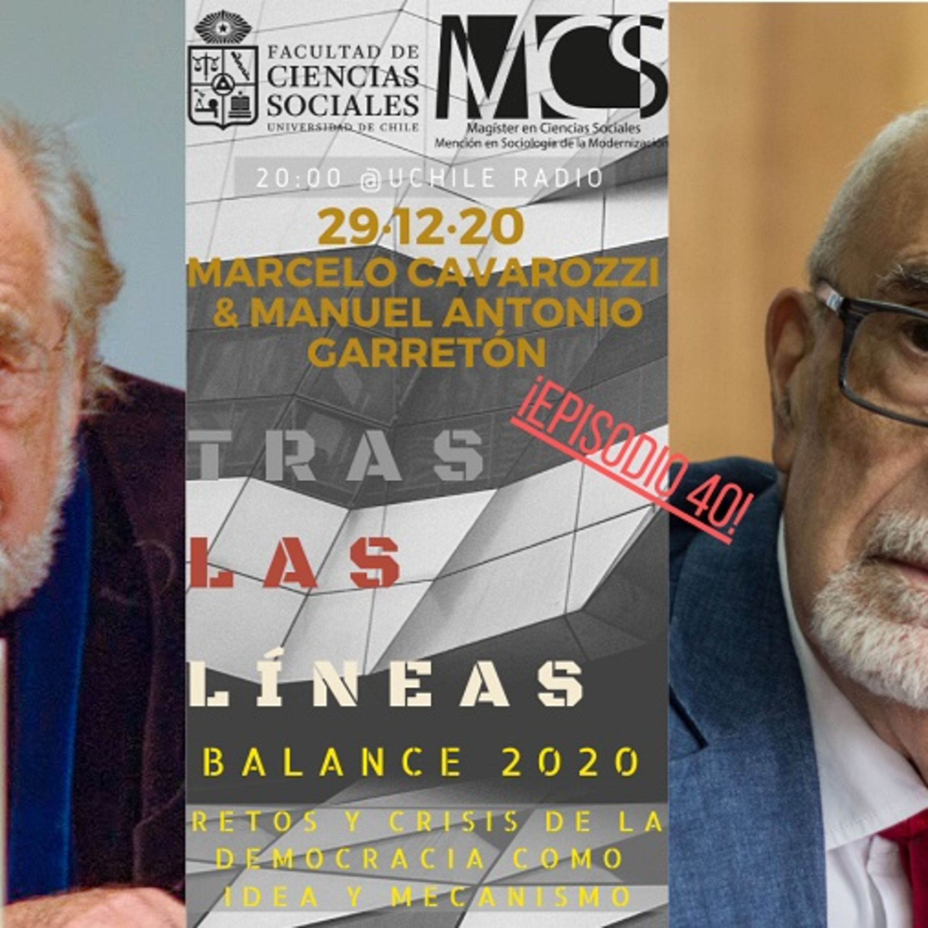 Tras las Líneas 40: BALANCE 2020 Retos y crisis de la Democracia como idea y mecanismo [con Marcelo Cavarozzi] episode artwork