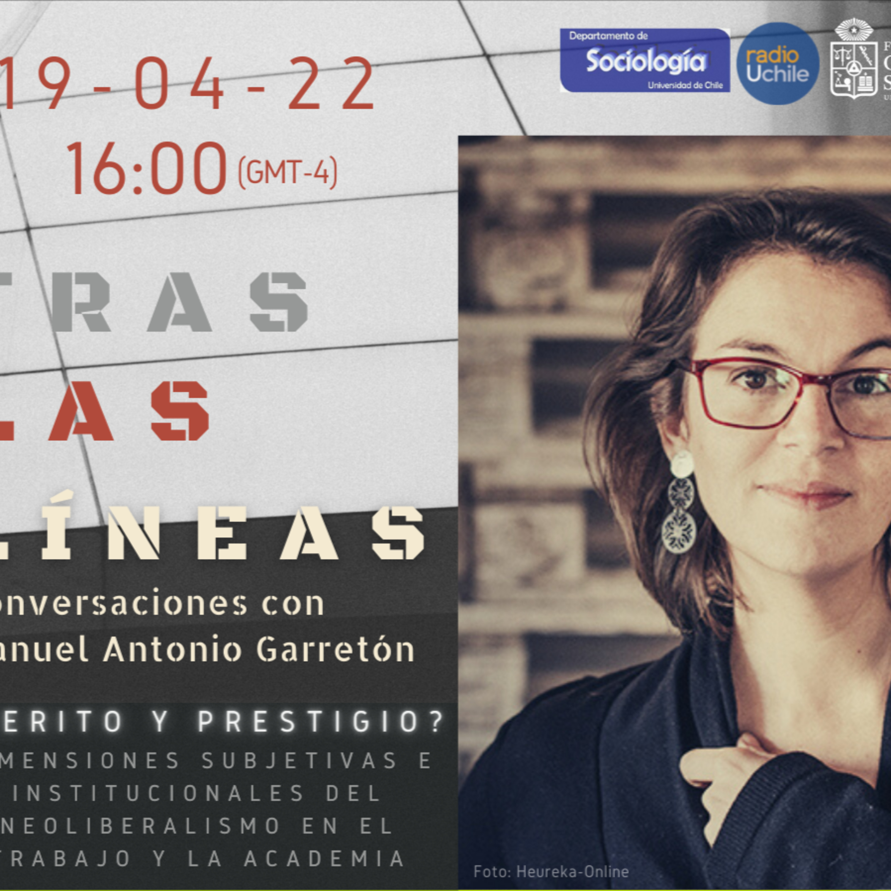Tras las Líneas 93. ¿Mérito y prestigio? Dimensiones subjetivas e institucionales del neoliberalismo en el trabajo y la academia [con Carla Fardella] episode artwork