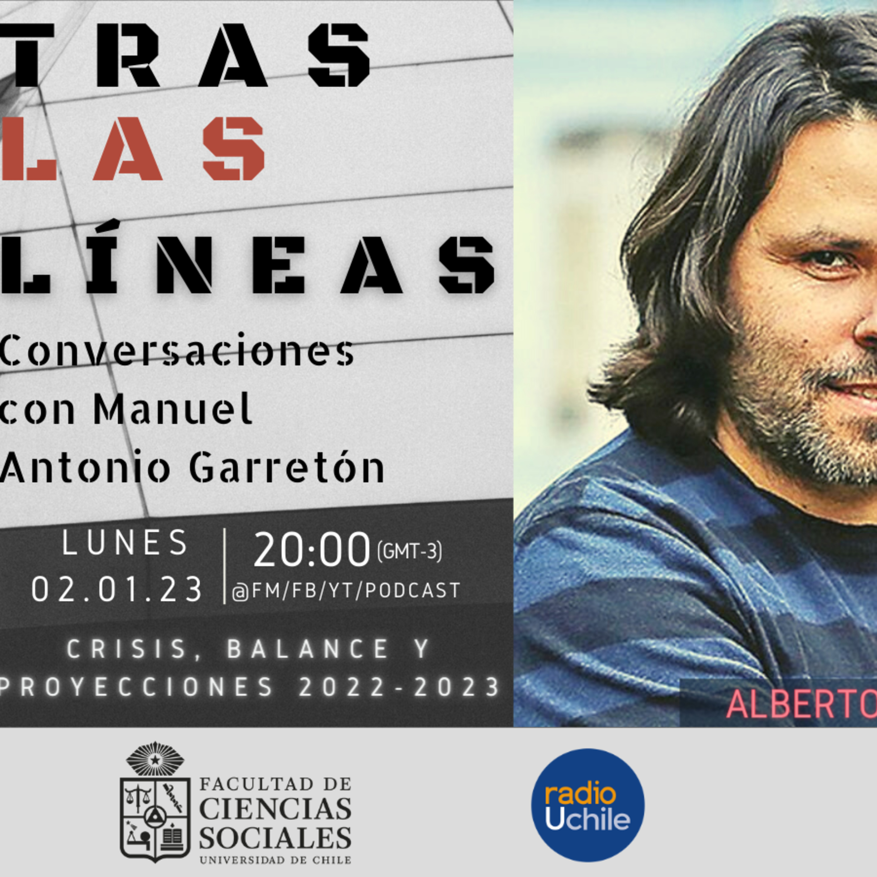 Tras las Líneas 130. Crisis, balance y proyecciones 2022-2023 en Chile [con Alberto Mayol Miranda] episode artwork