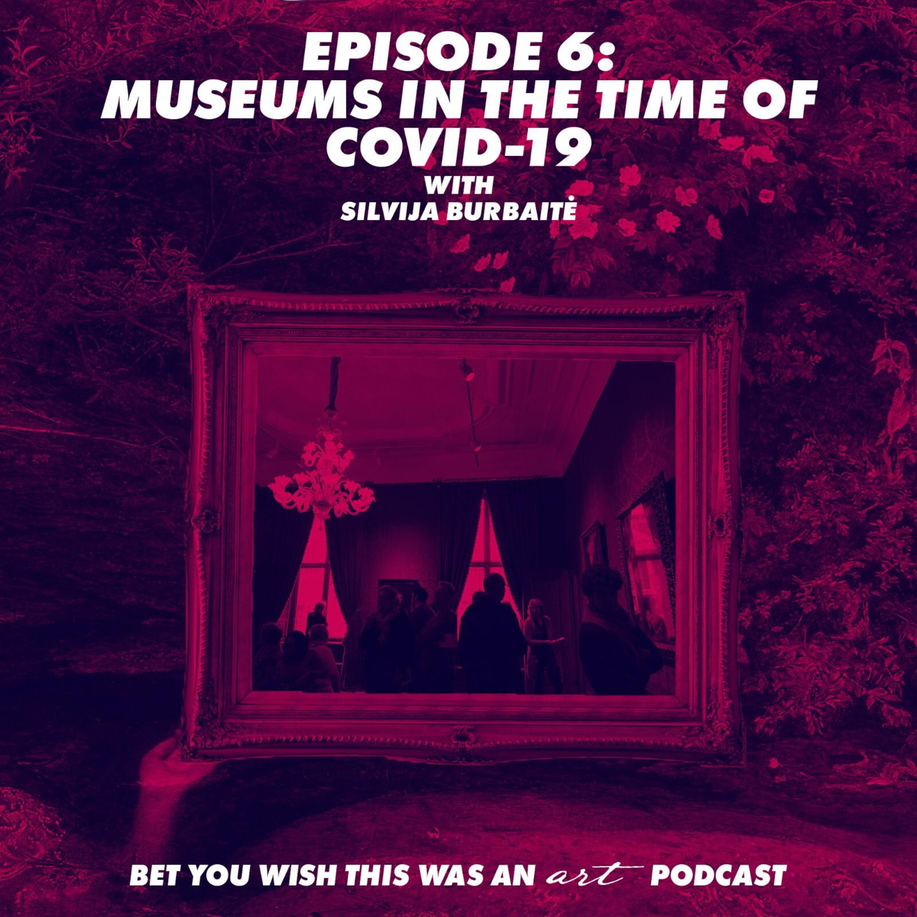 Bet You Wish This Was An Art Podcast