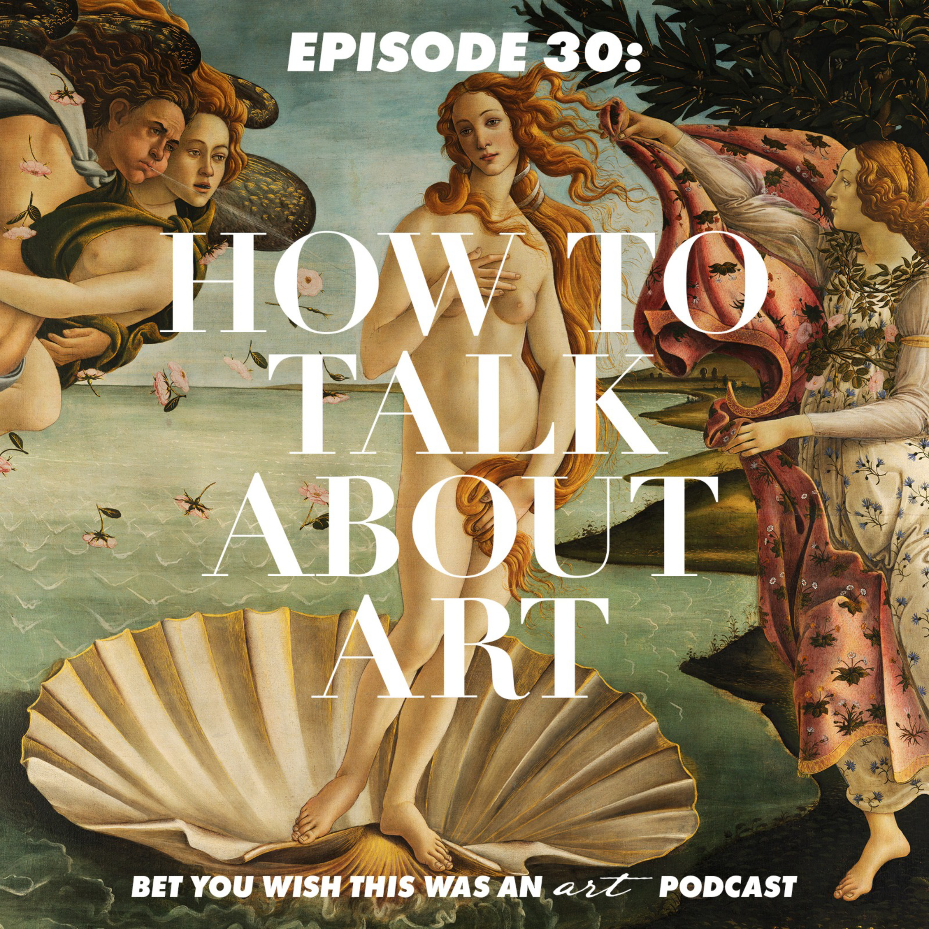 Bet You Wish This Was An Art Podcast