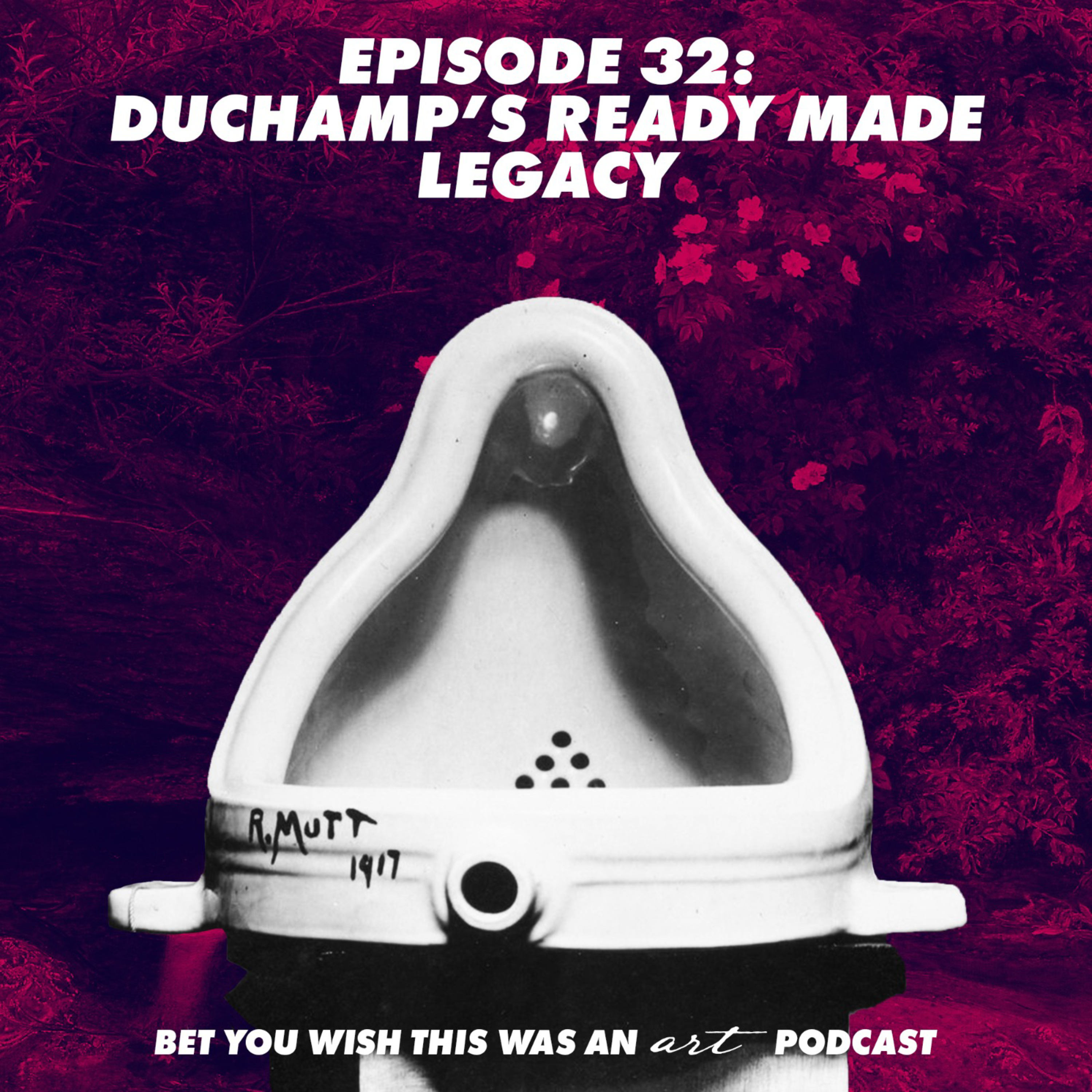 Bet You Wish This Was An Art Podcast