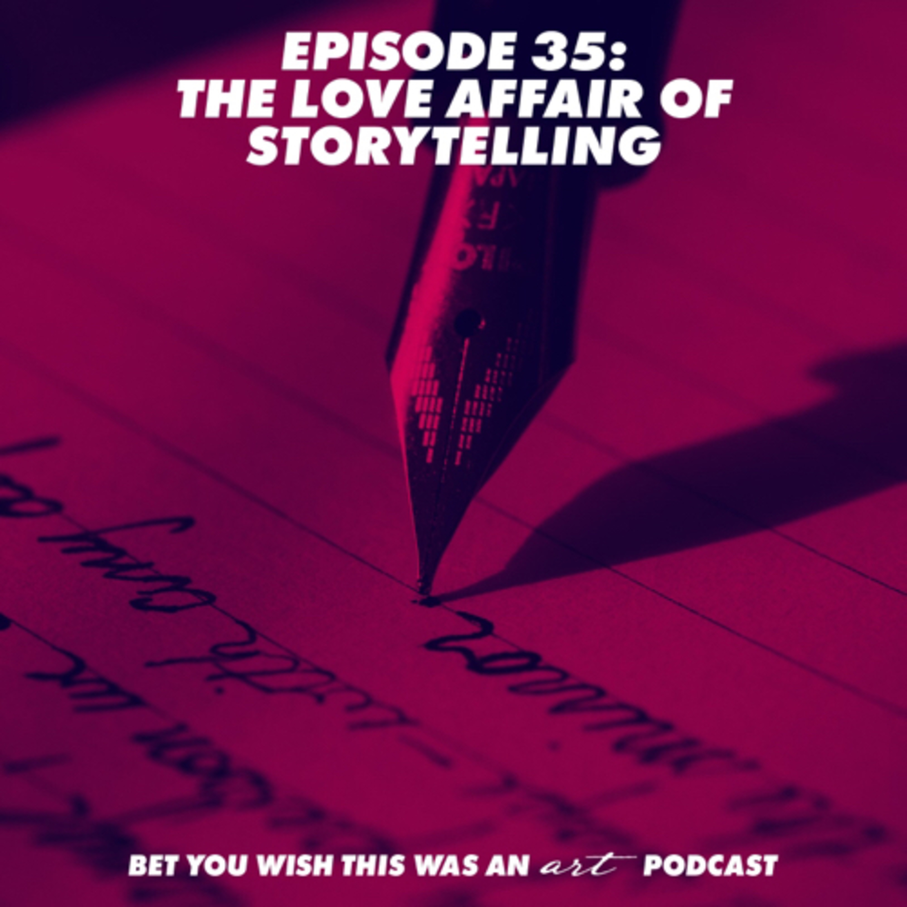 Bet You Wish This Was An Art Podcast