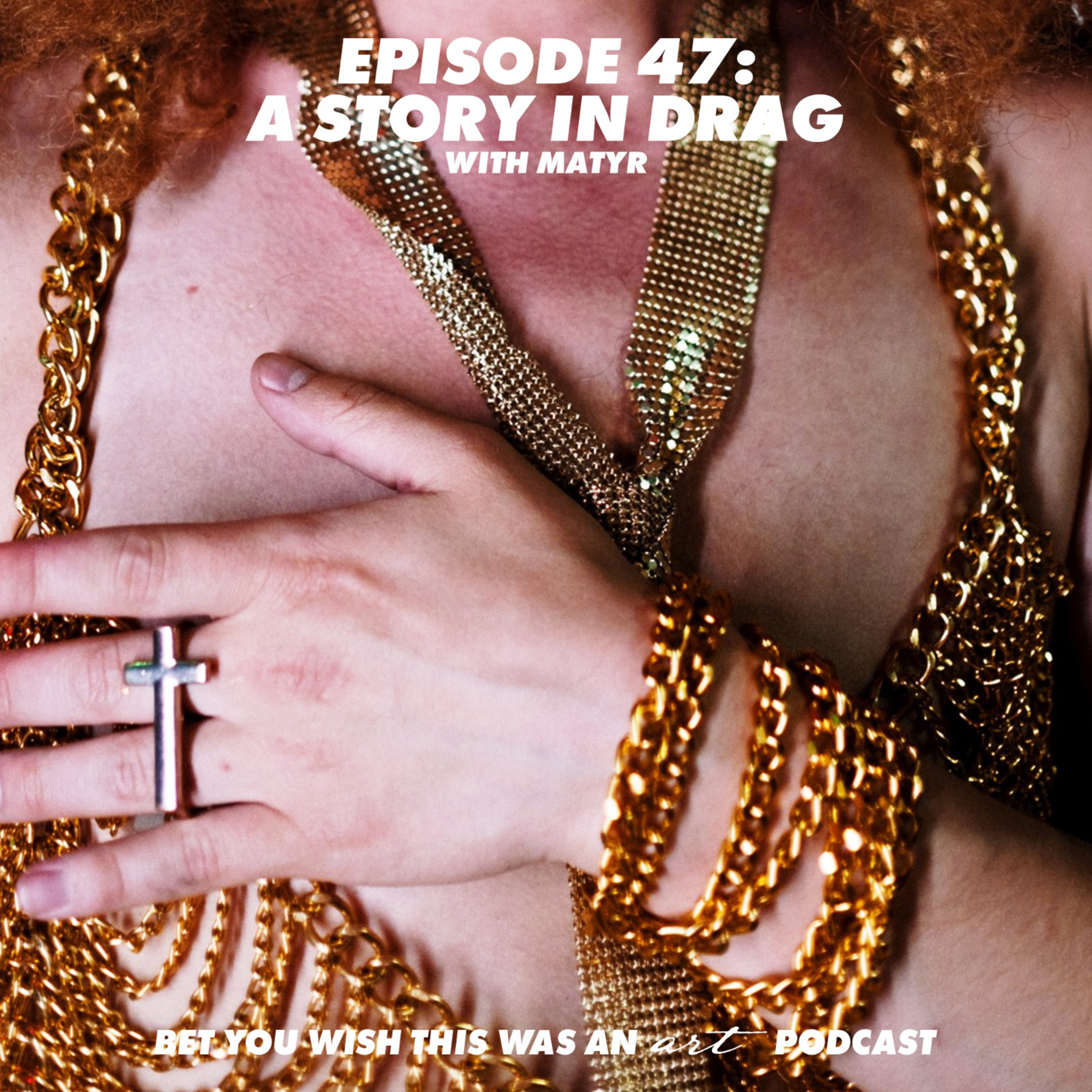 Bet You Wish This Was An Art Podcast