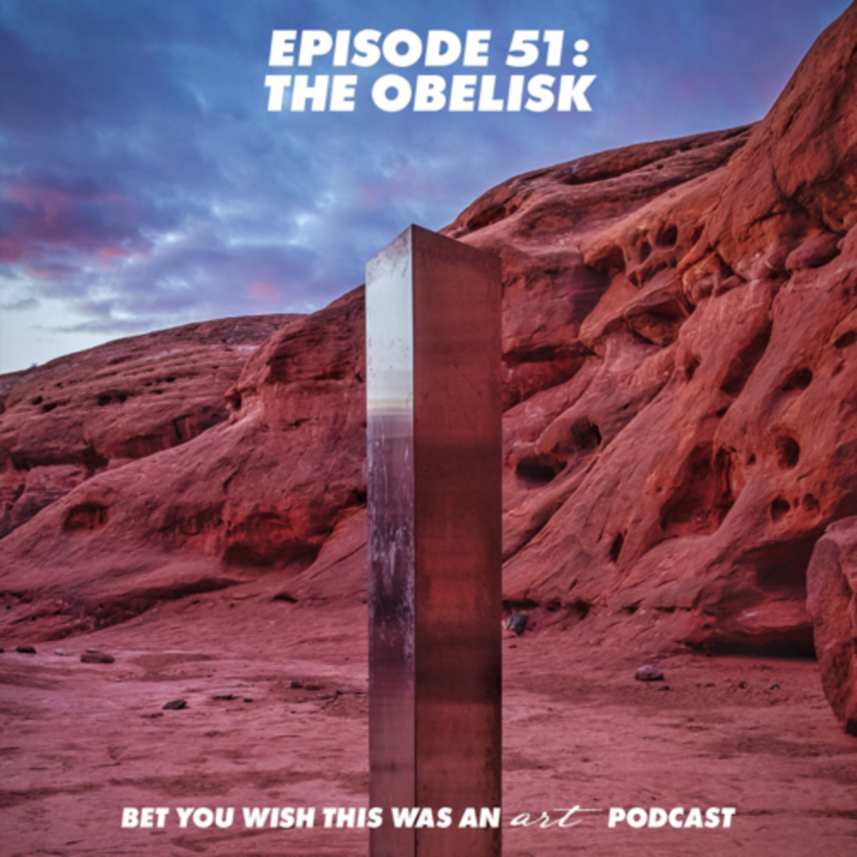 Bet You Wish This Was An Art Podcast