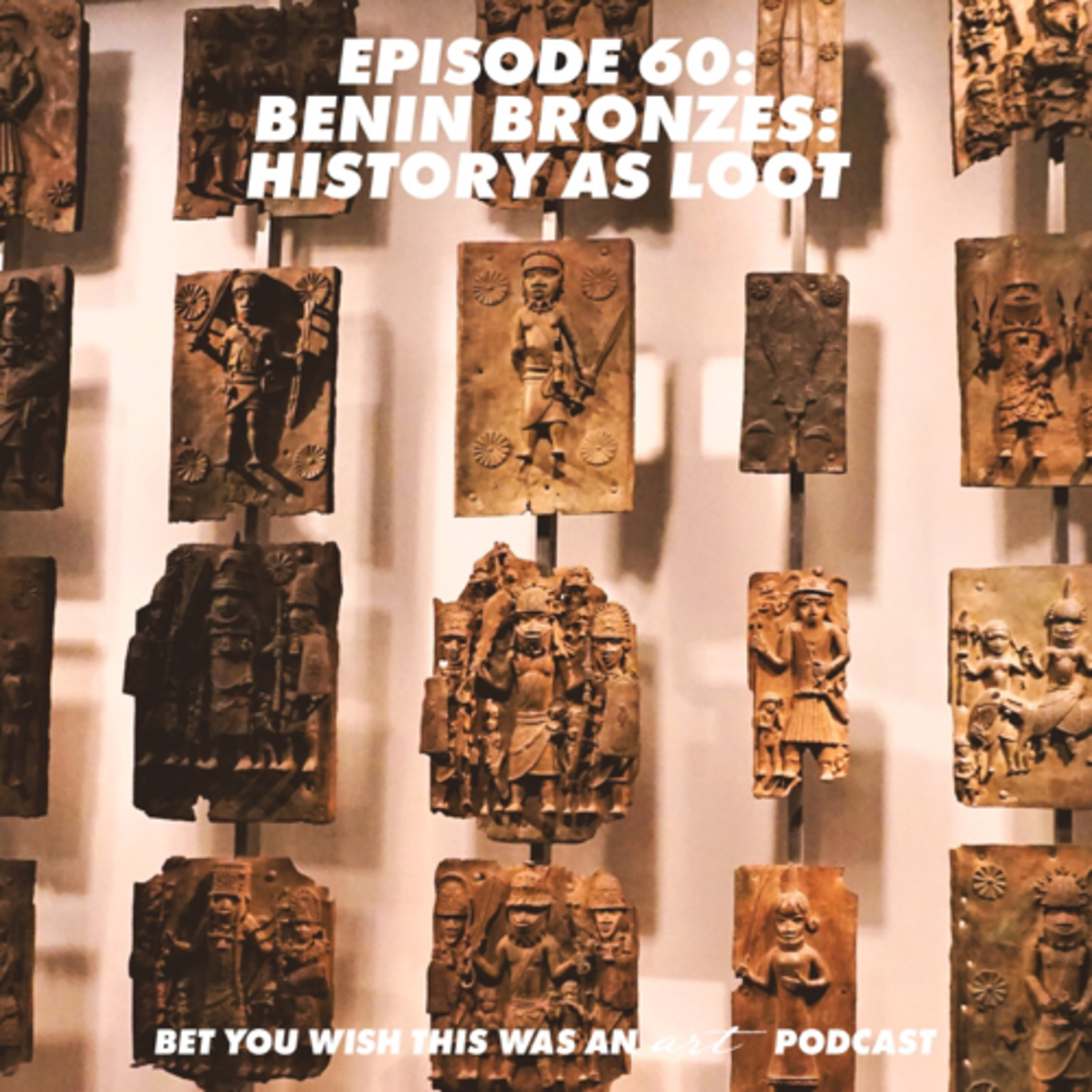 Bet You Wish This Was An Art Podcast