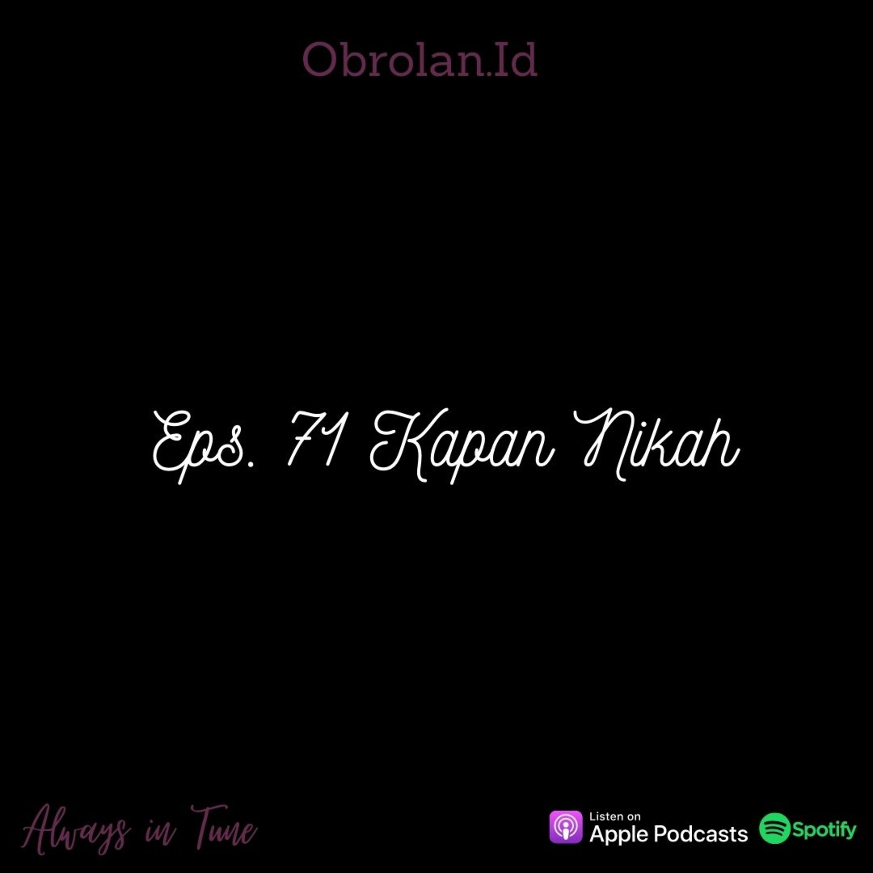 Eps. 71 Kapan Nikah  episode artwork