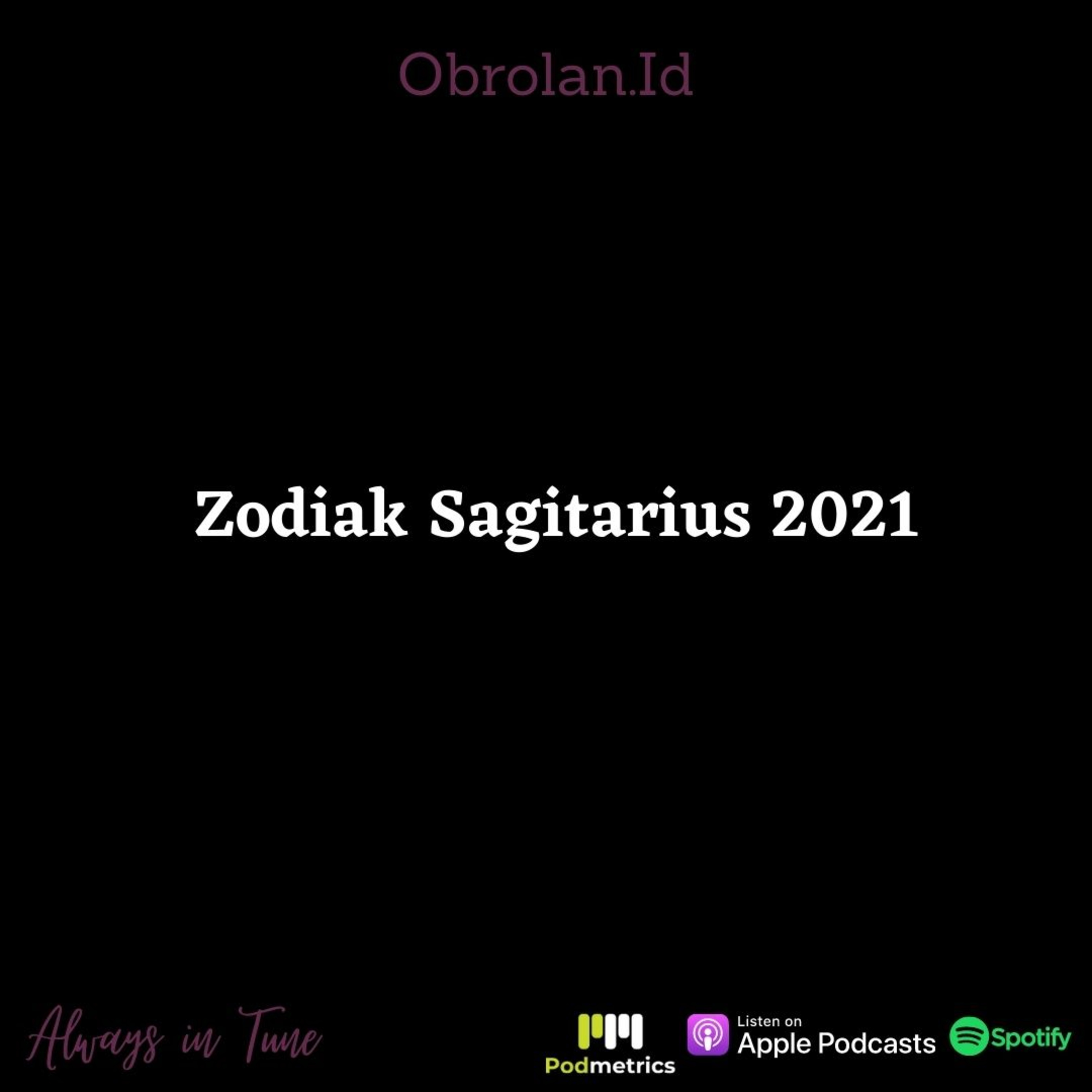 Zodiak Sagitarius 2021 | Obrolan.Id episode artwork