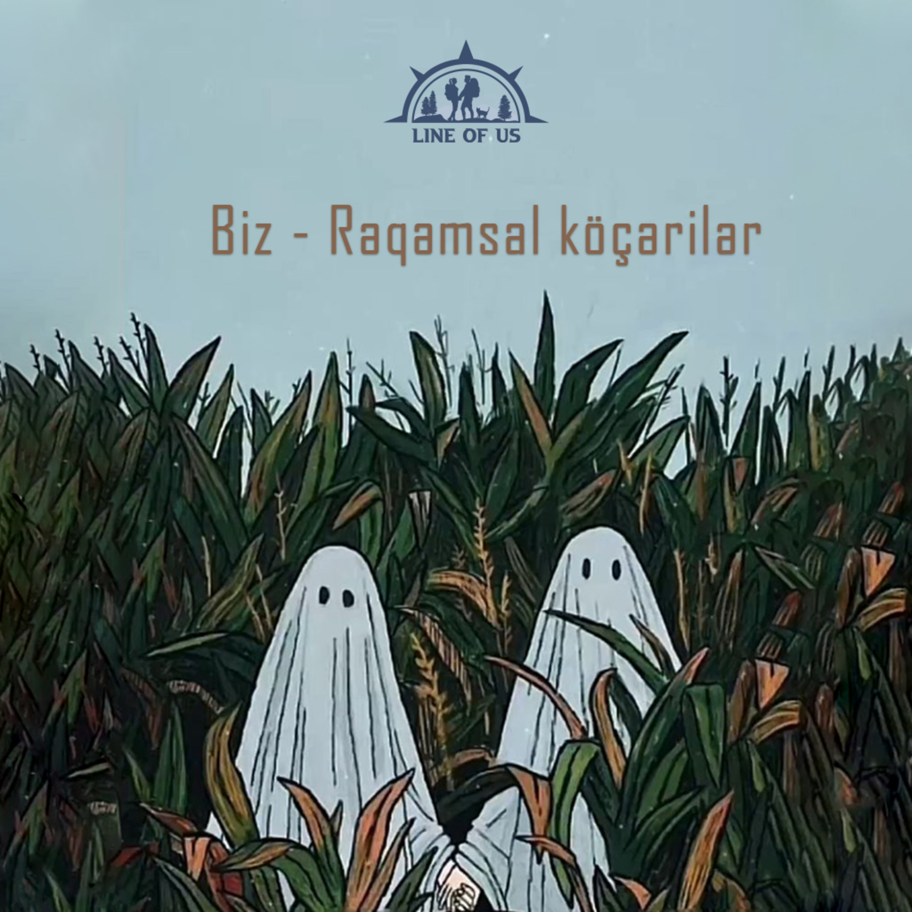 1. Biz - Rəqəmsal köçərilər