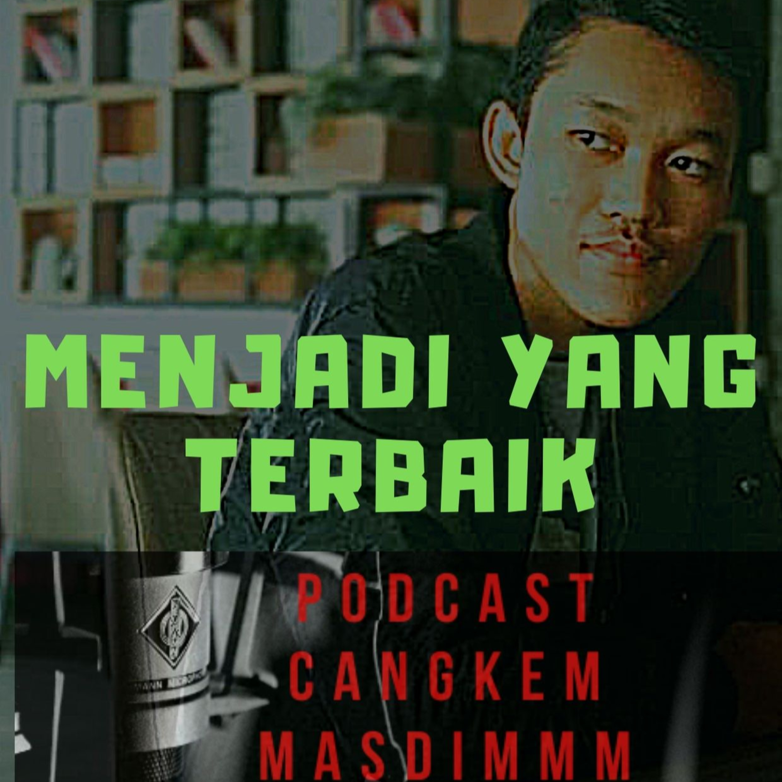 Podcast Cangkem Masdimmm