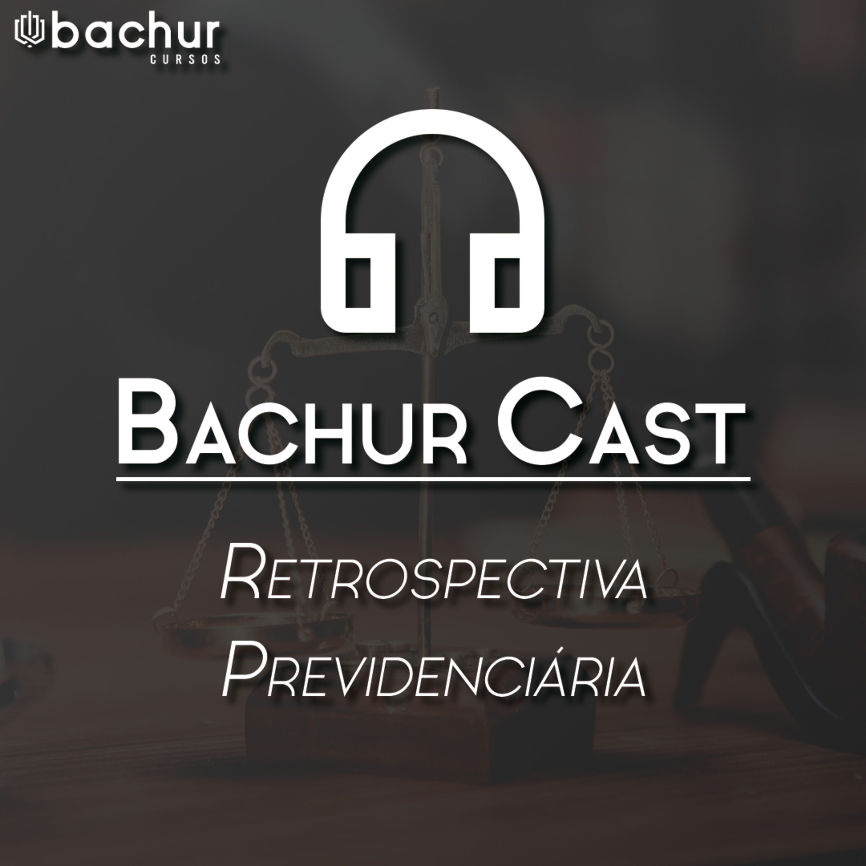 Retrospectiva Previdenciária