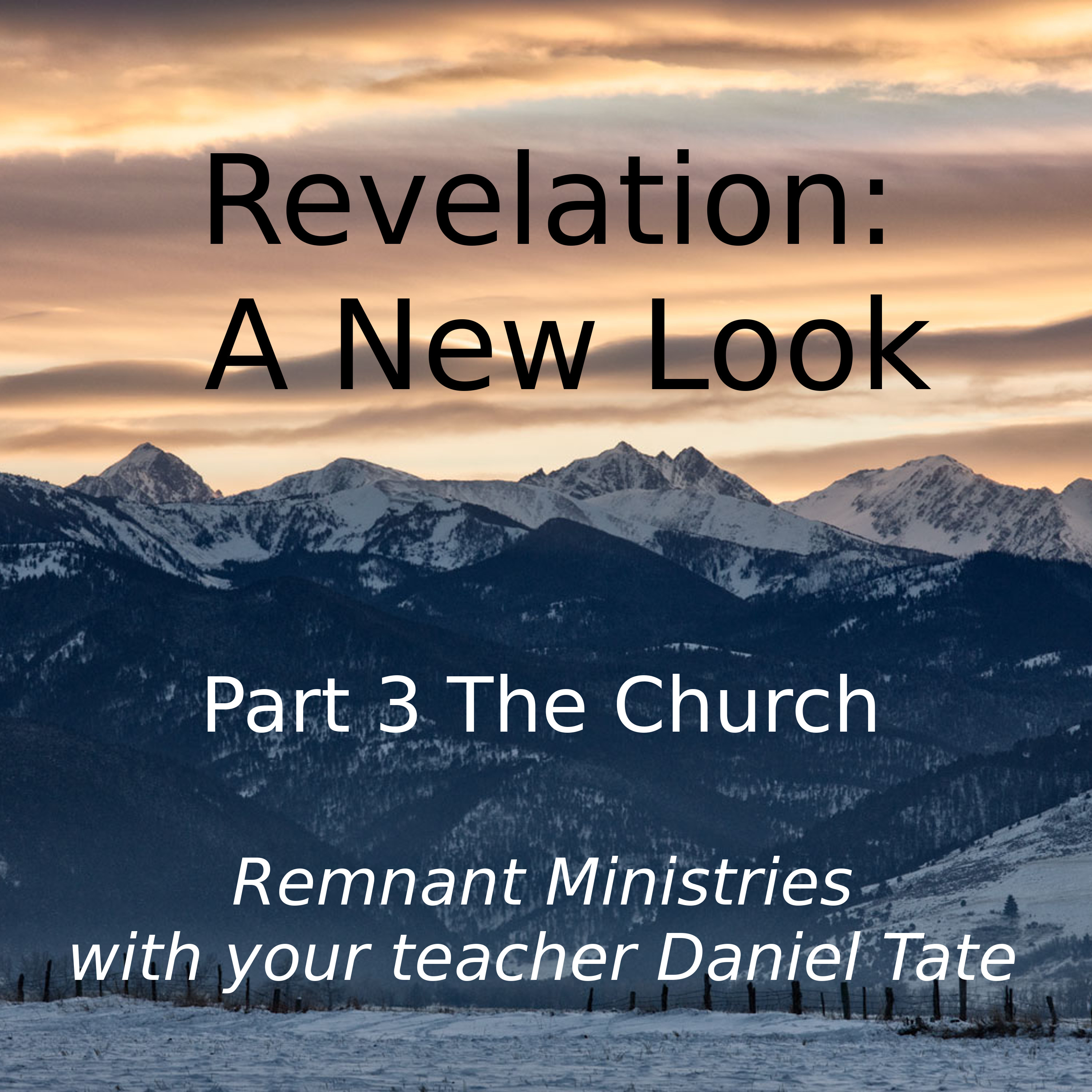 A New Look: Part 1 Church Fathers
