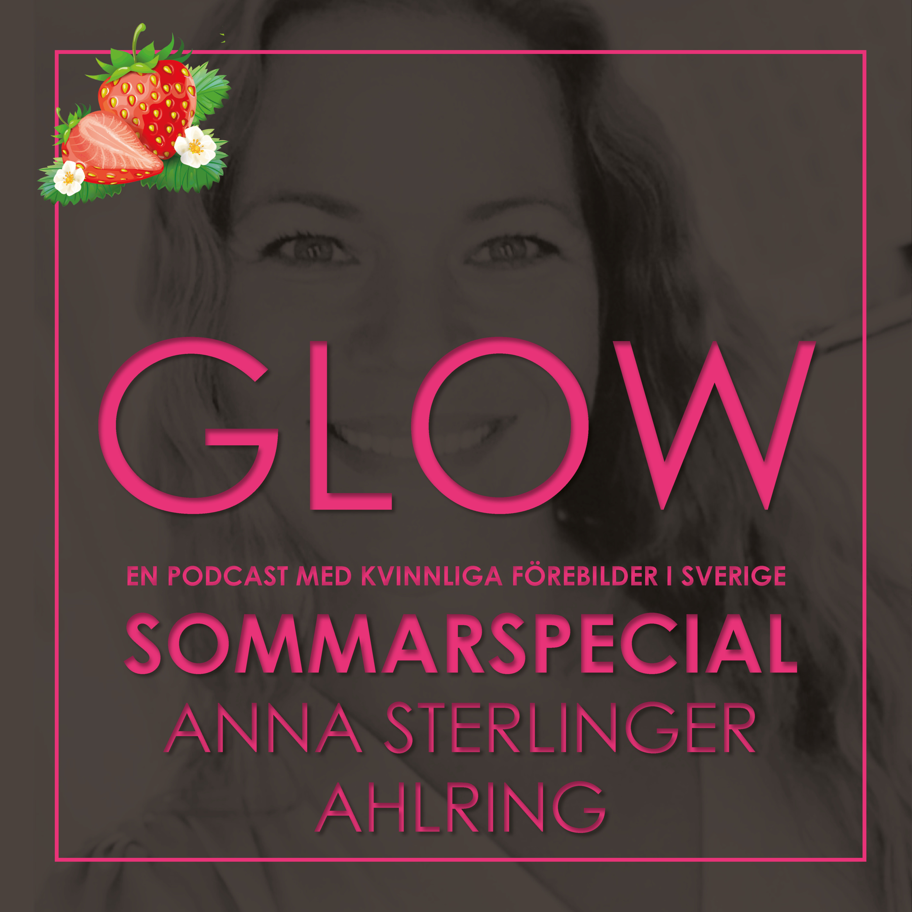 GLOW PODCAST