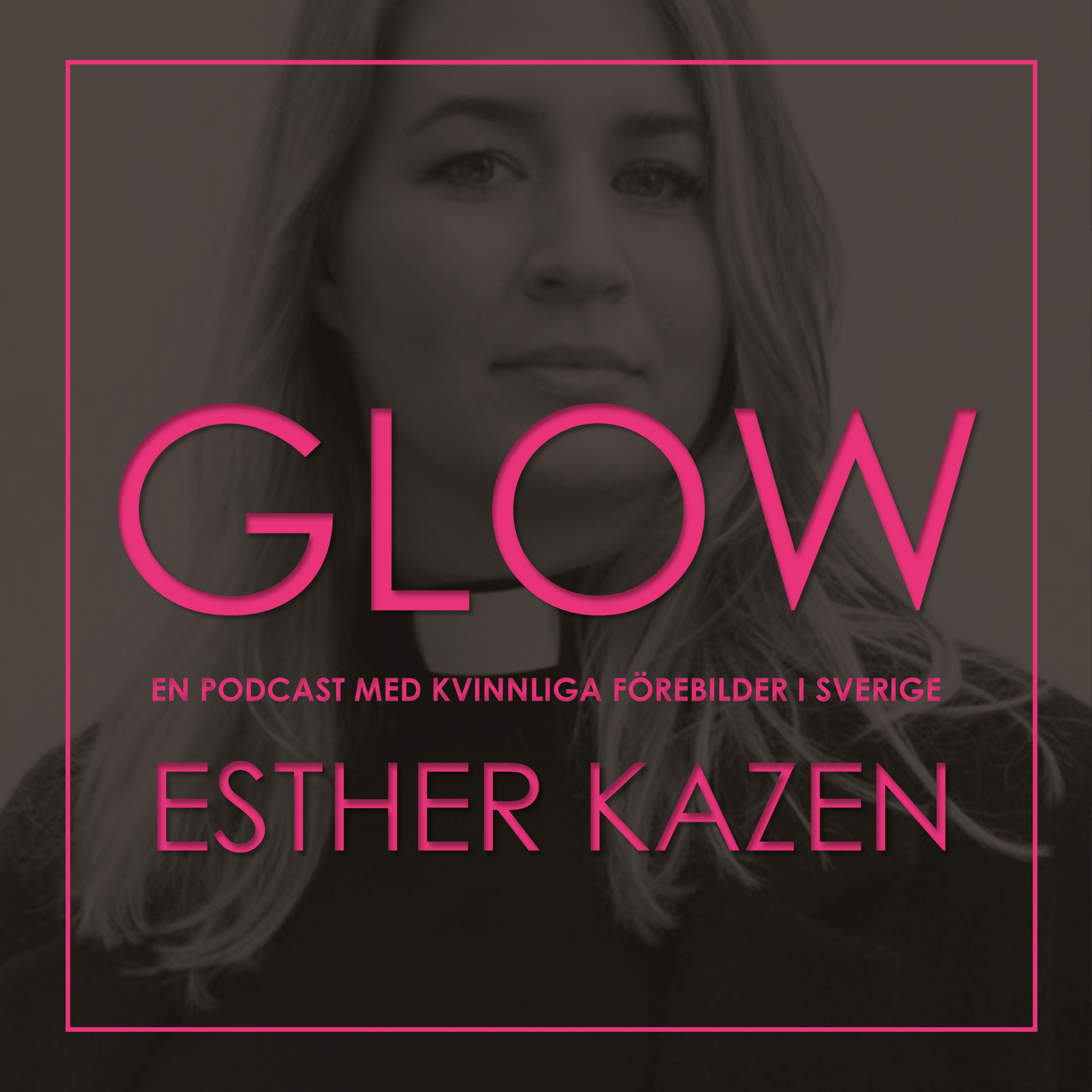 GLOW PODCAST