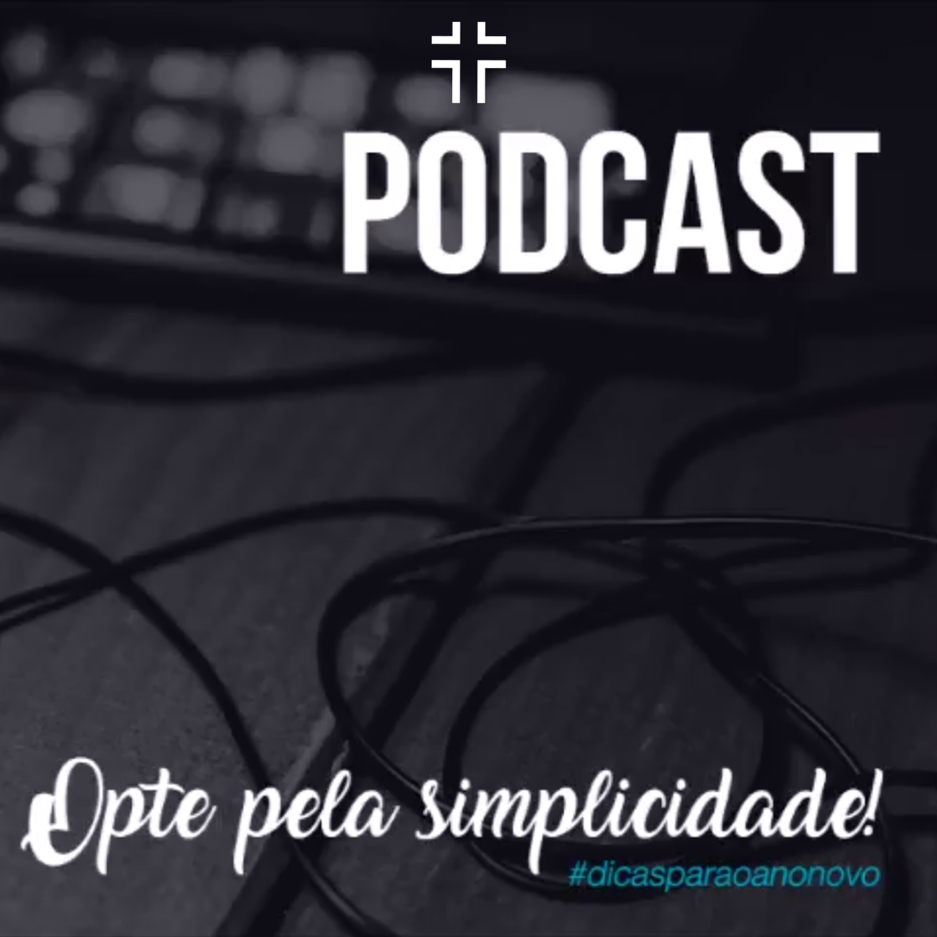Tutorial - Opte pela simplicidade | Caio Batista 28/01/18 episode artwork