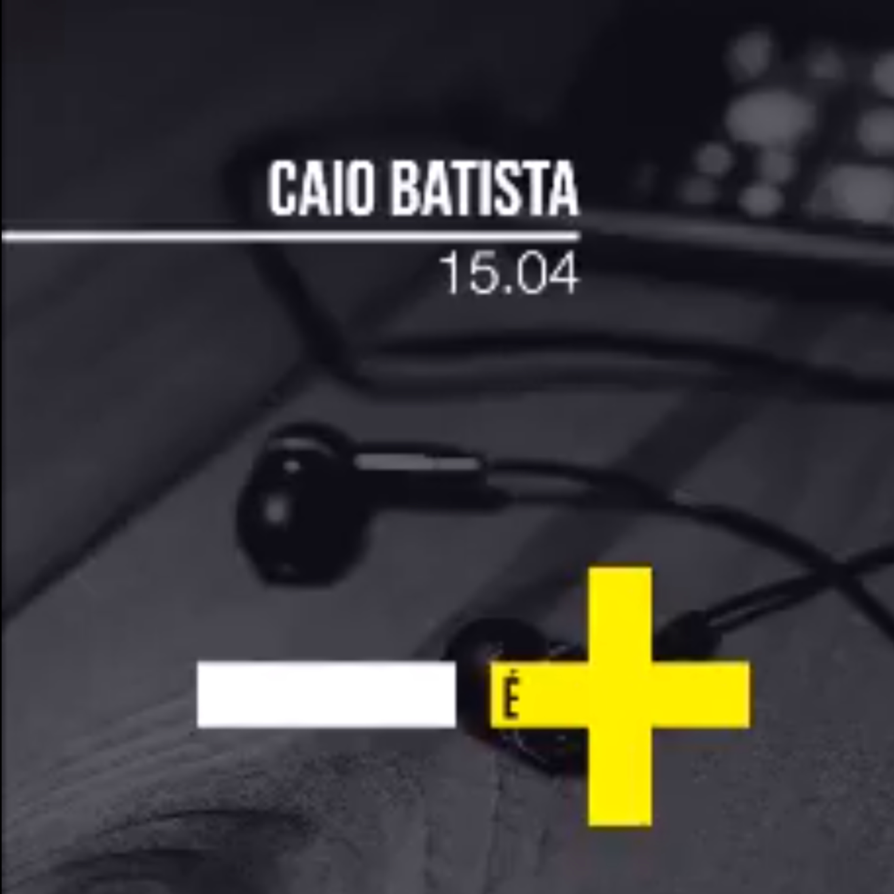 Menos é Mais - Menos ocupados, mais comprometidos | Caio Batista - 15/04/18 episode artwork