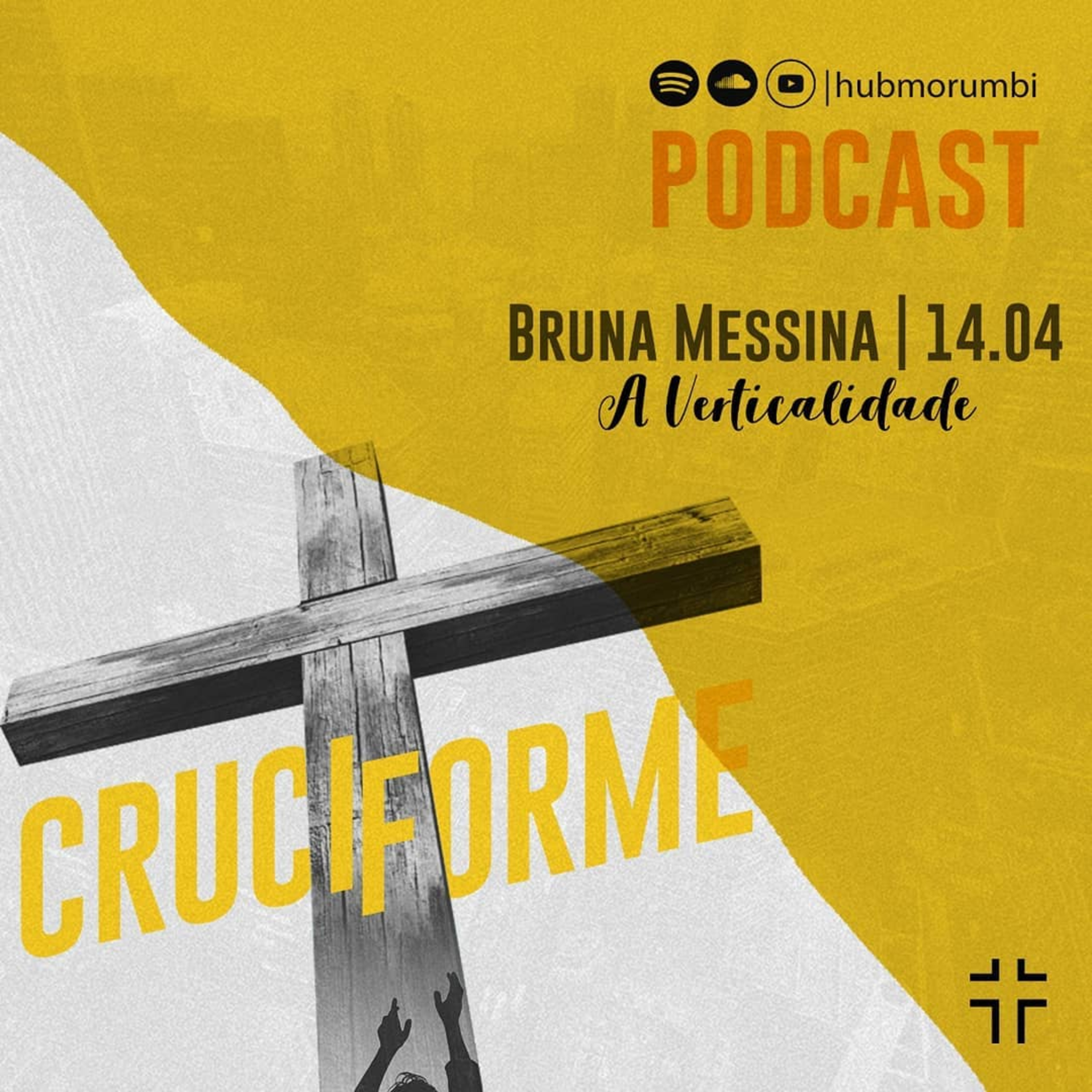 CRUCIFORME - A Verticalidade - Bruna Messina - 14/04/19 episode artwork