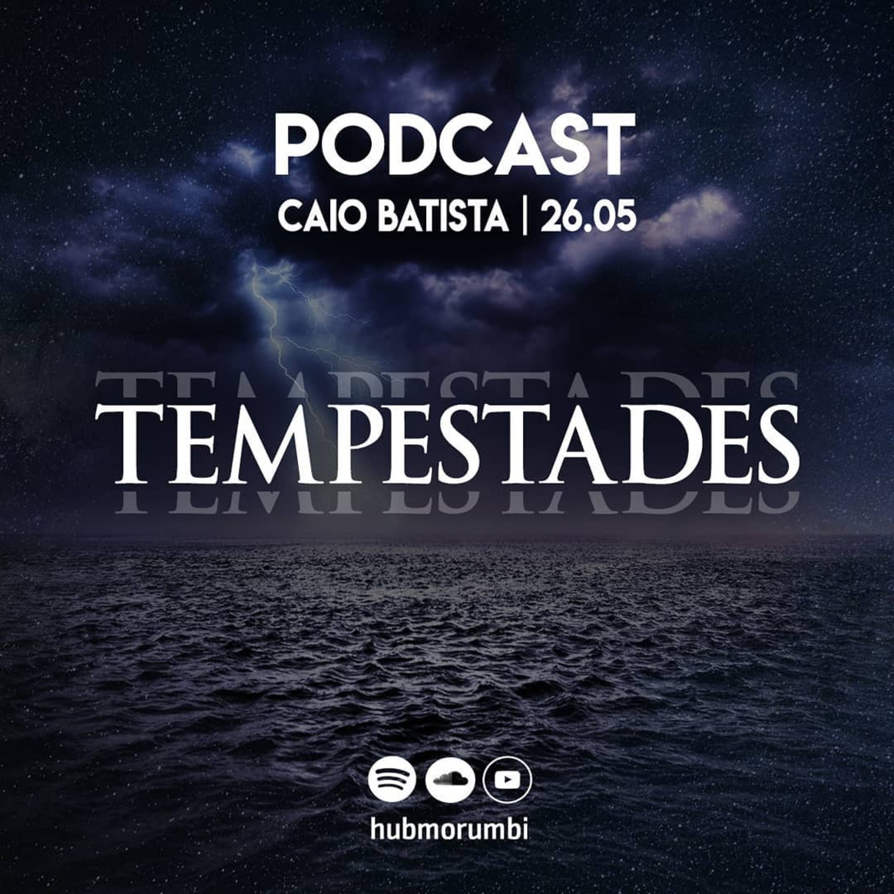 TEMPESTADES - Caio Batista l - 26/05/19 episode artwork