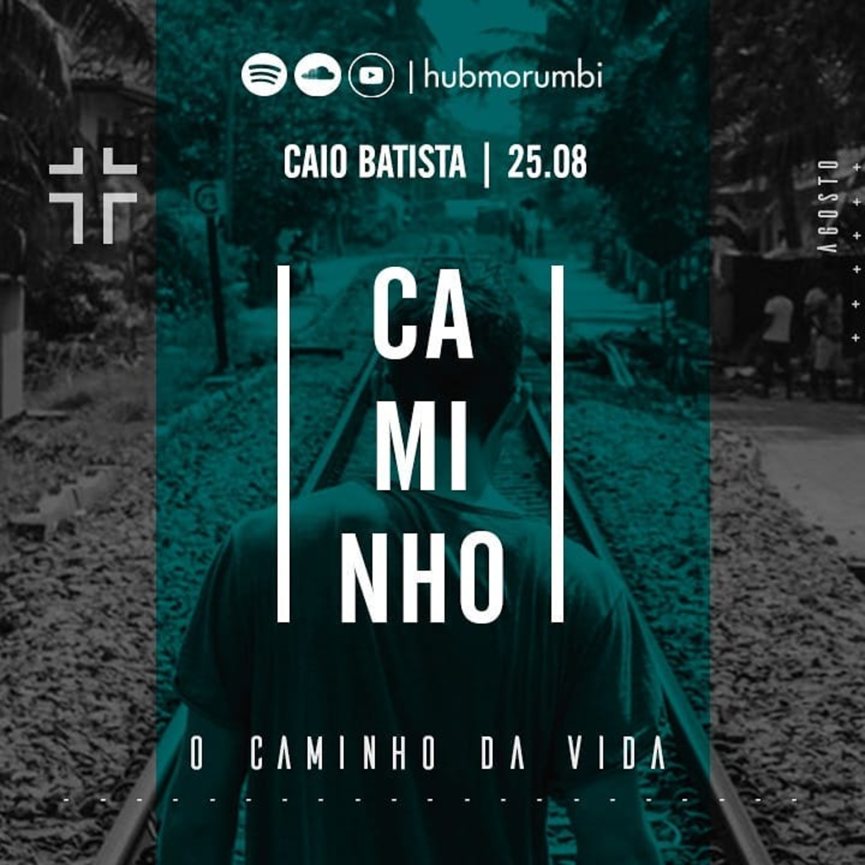 Caminho - O Caminho da vida l Caio Batista - 25/08/19 episode artwork