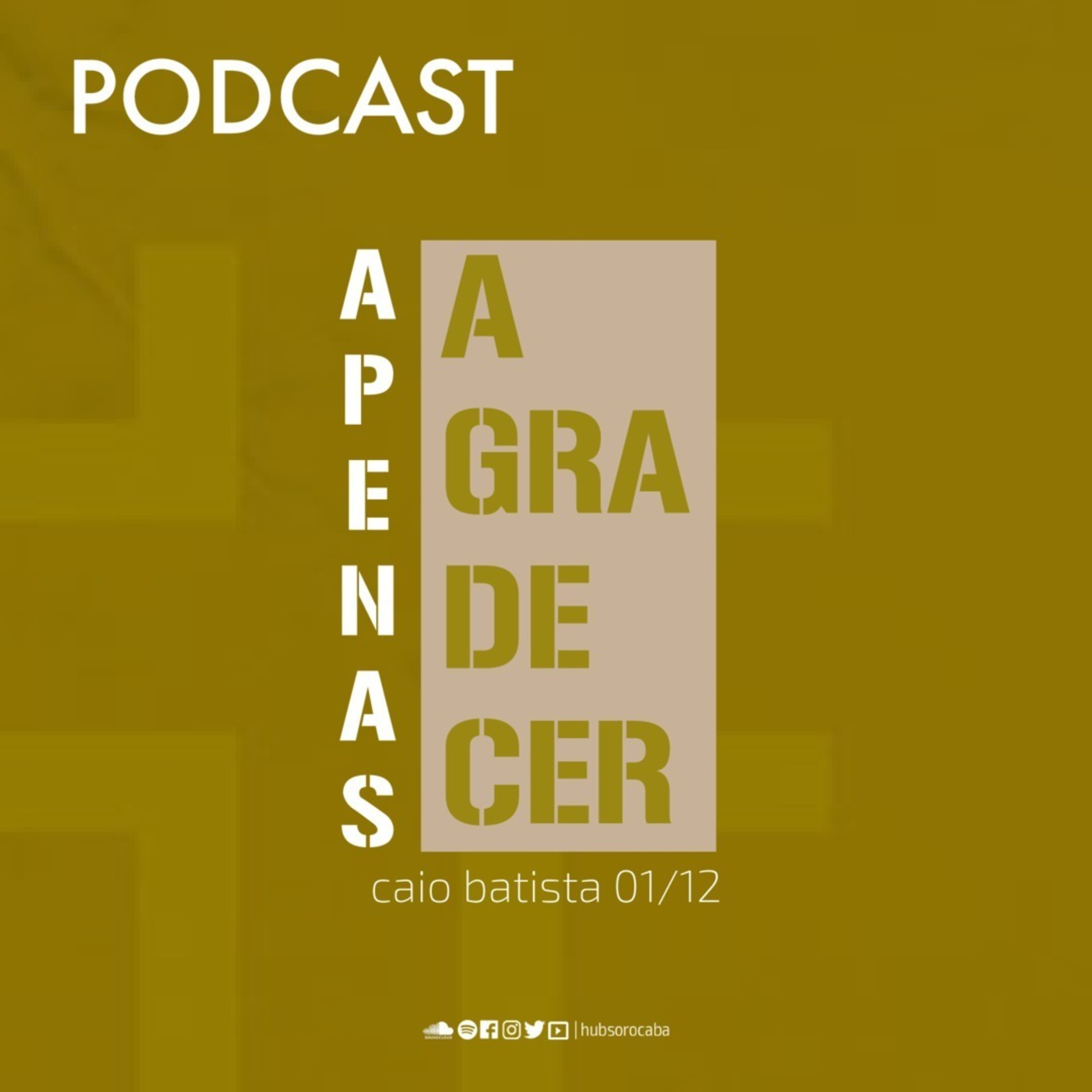 Apenas Agradecer | Caio Batista - 01/12/19 episode artwork
