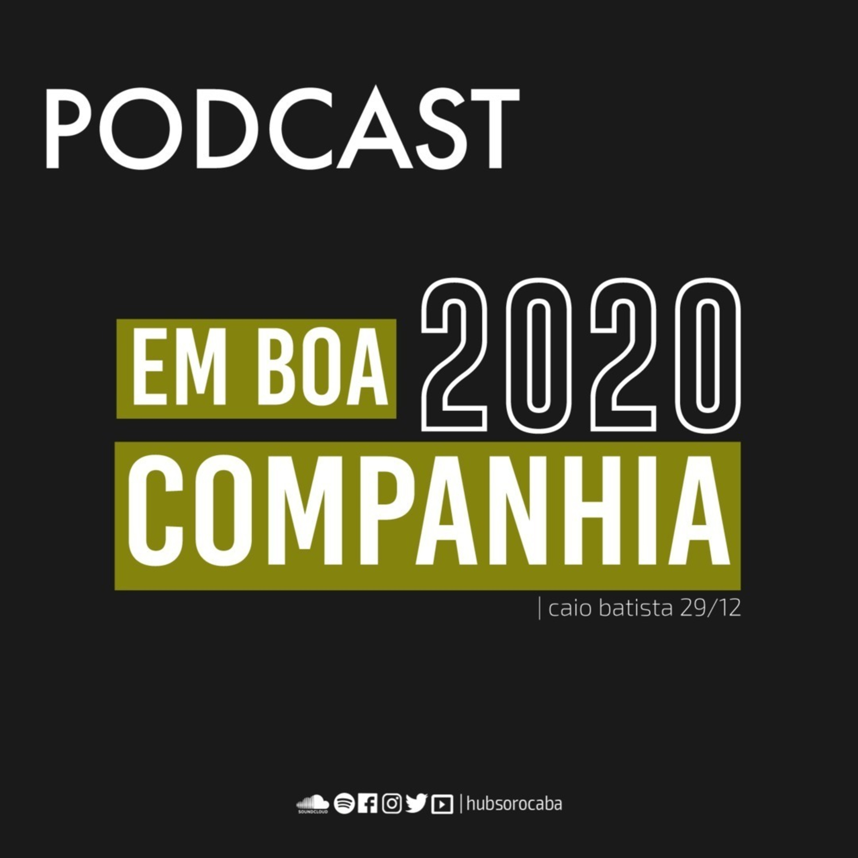 Em boa companhia - 2020 | Caio Batista - 29/12/19 episode artwork