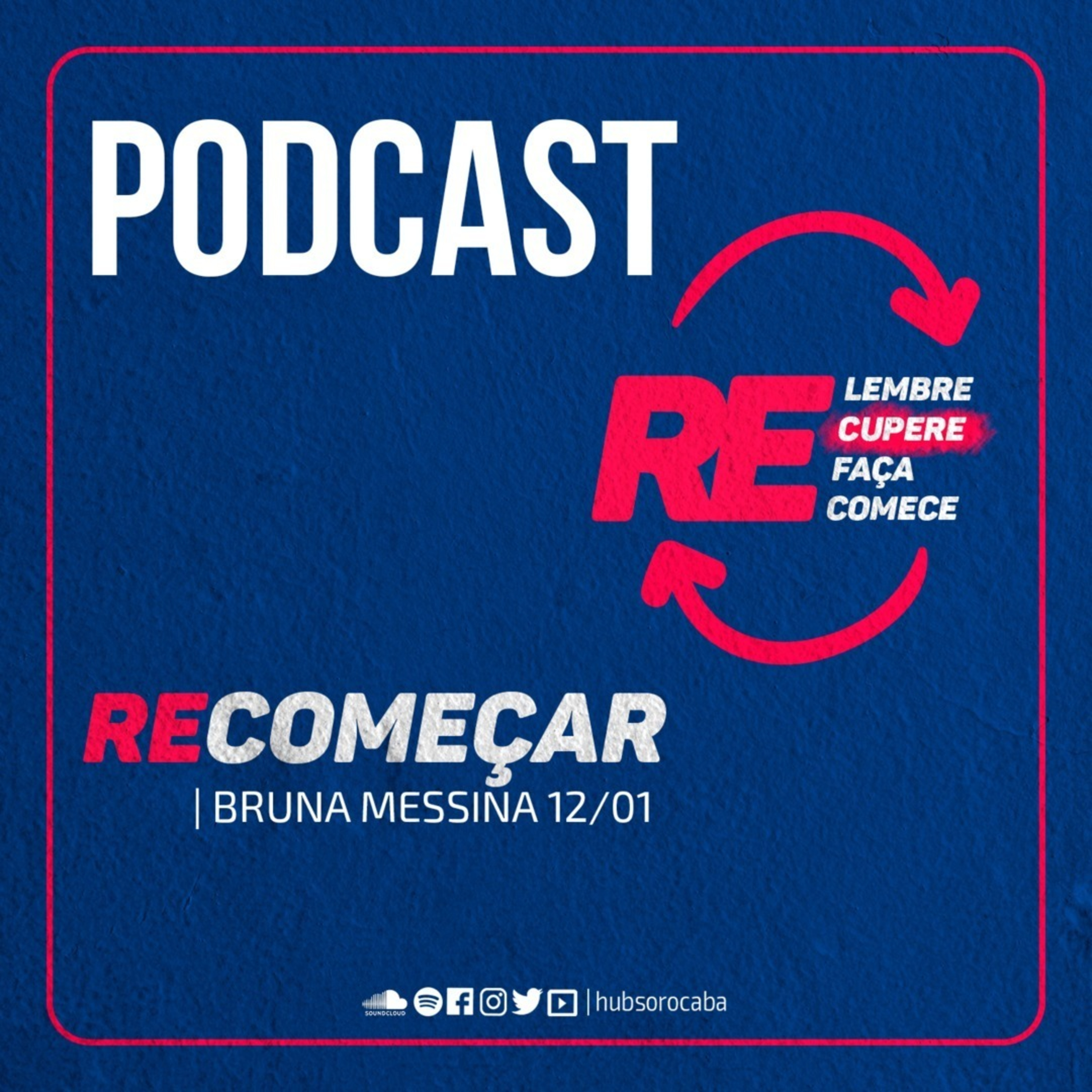 RECOMEÇAR - Recuperar | Bruna Messina 12/01/20 episode artwork
