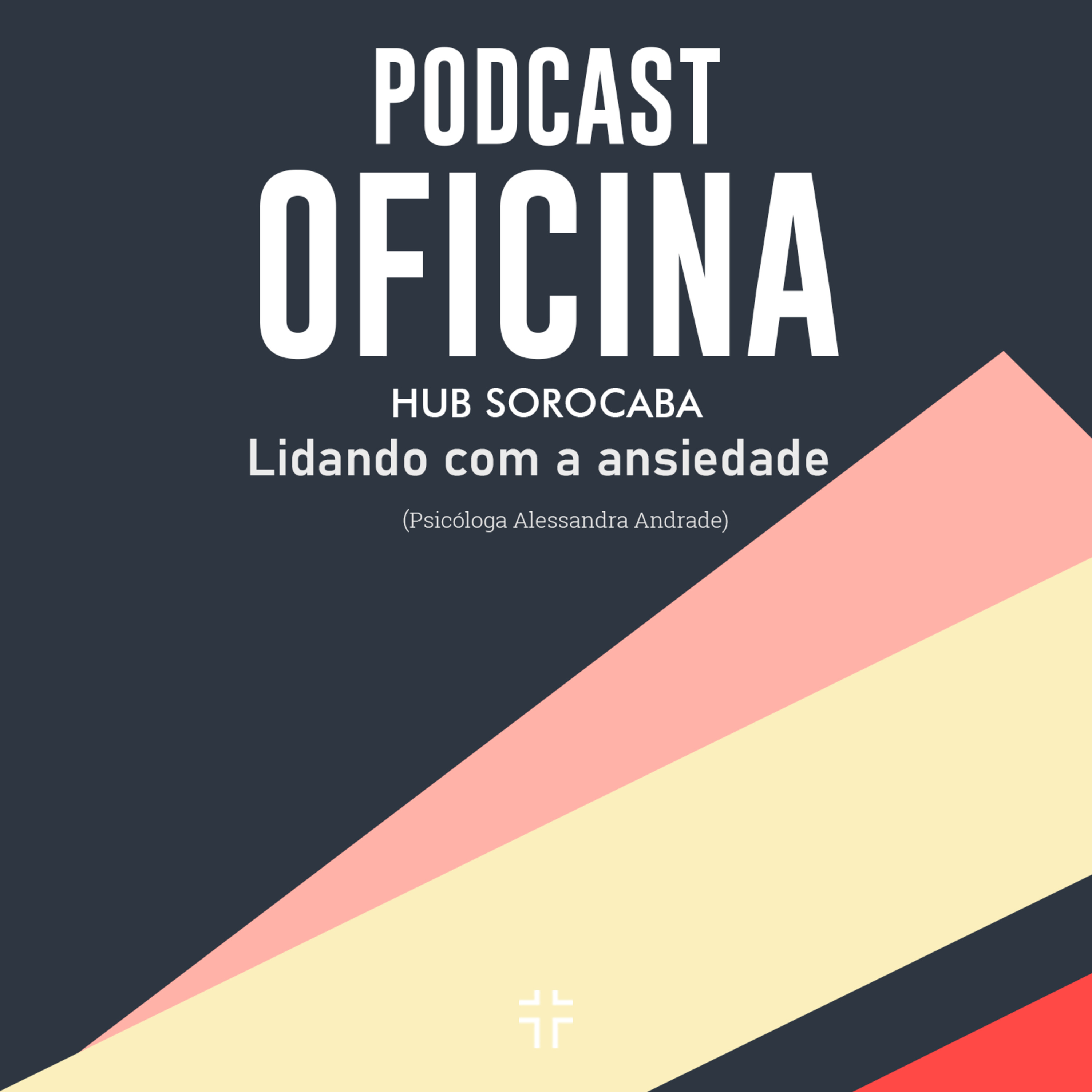 OFICINA HUB SOROCABA | Enfermidades do Isolamento episode artwork