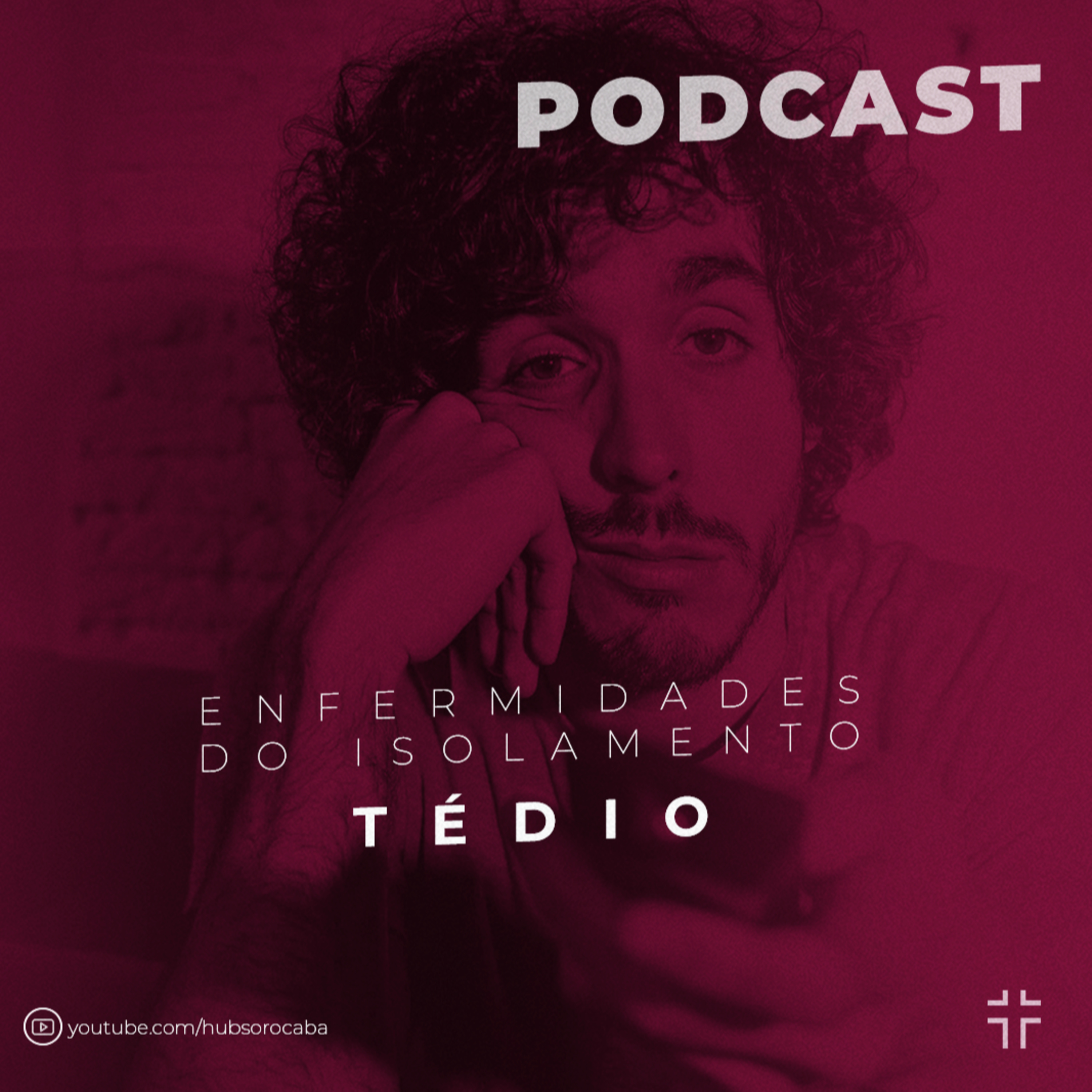 Enfermidades do Isolamento - Tédio | Caio Batista - 05.07.2020 episode artwork
