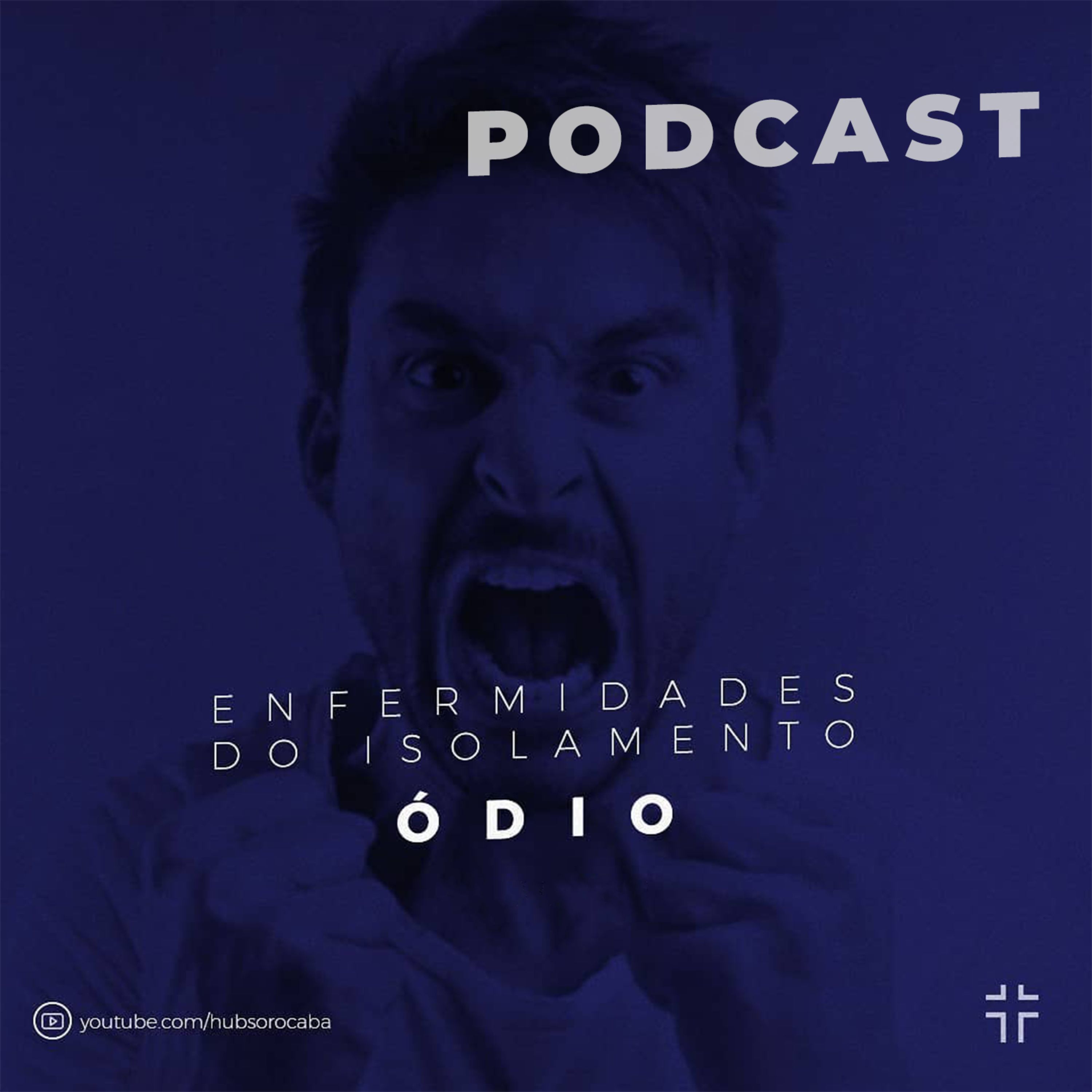Enfermidades do Isolamento - Ódio | Bruna Messina - 19.07.2020 episode artwork
