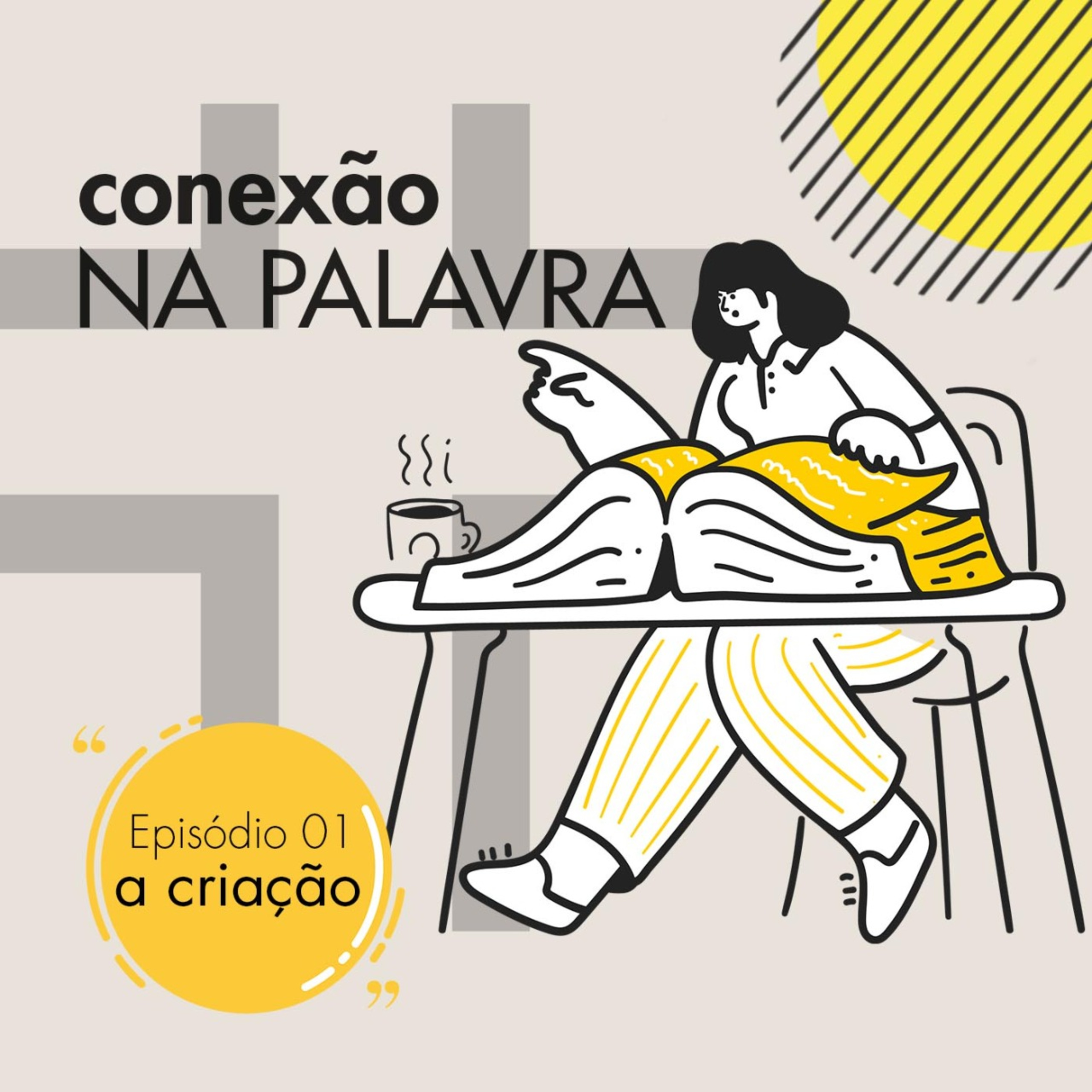 Conexão na Palavra 001: A criação episode artwork