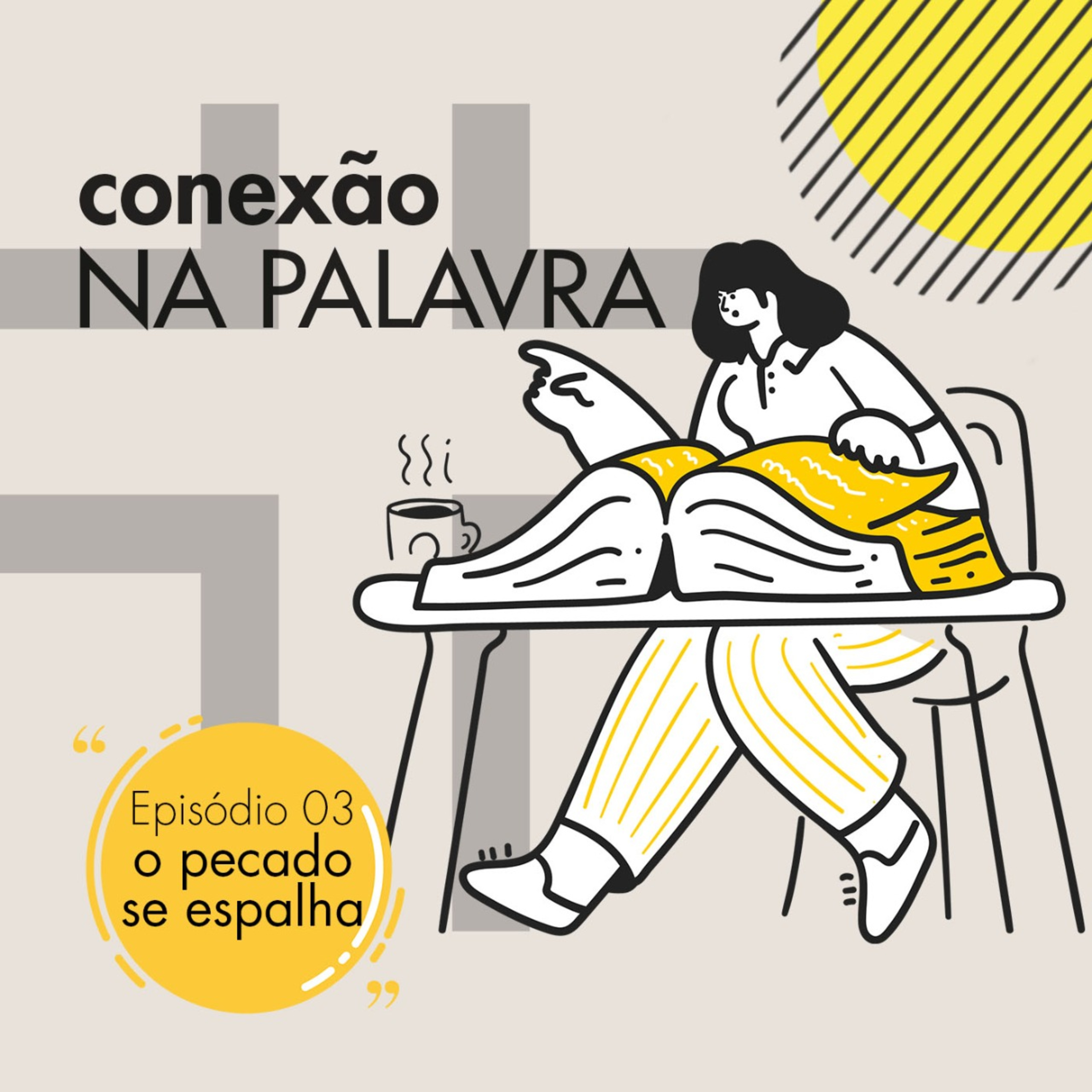 Conexão na Palavra 003: O pecado se espalha: Gênesis 3 a 5 episode artwork