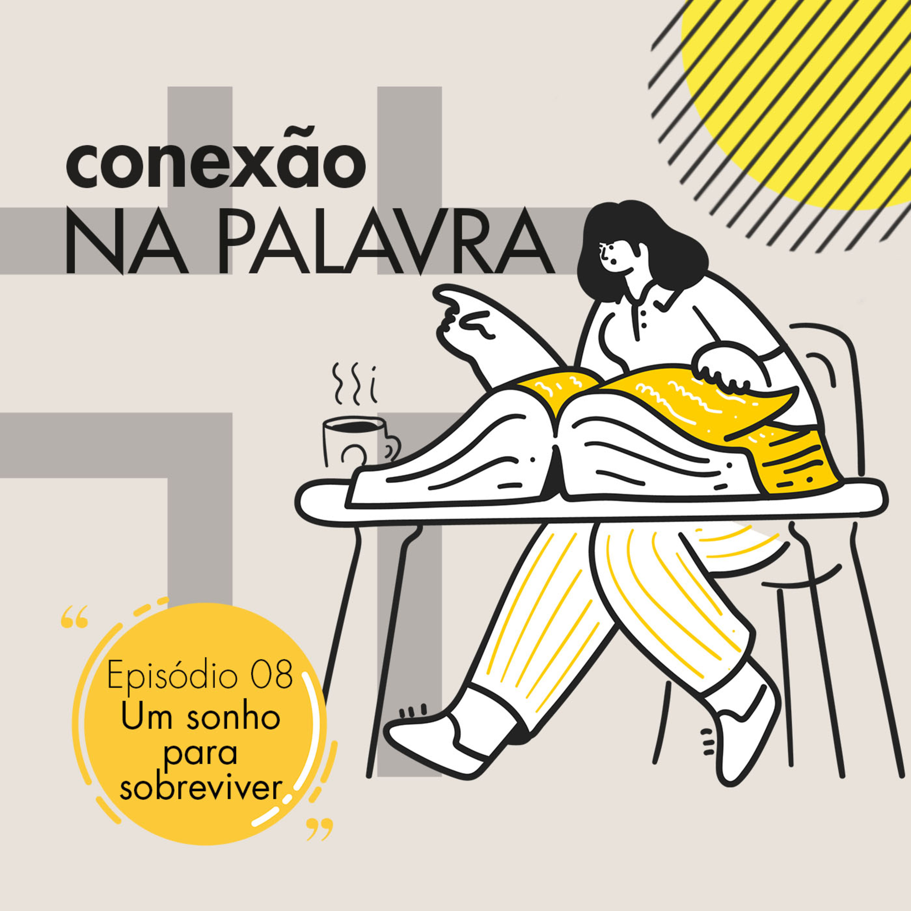 Conexão na Palavra 008: Um sonho para sobreviver - Gênesis 37-50 episode artwork