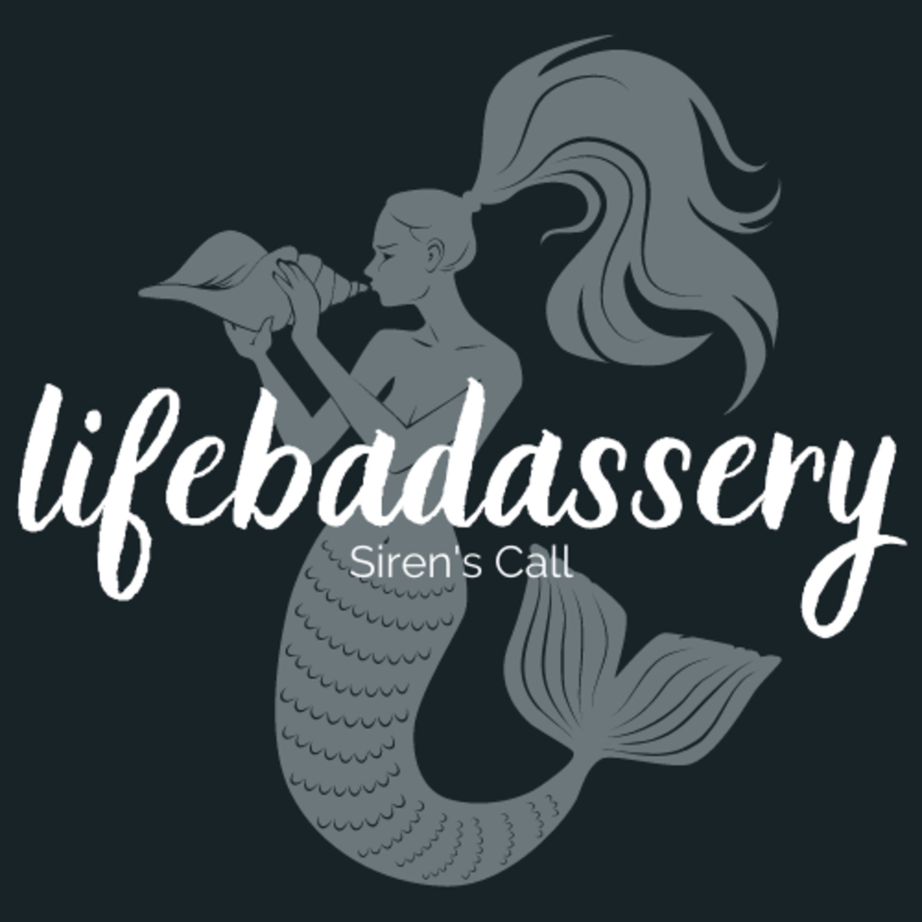 Life Badassery