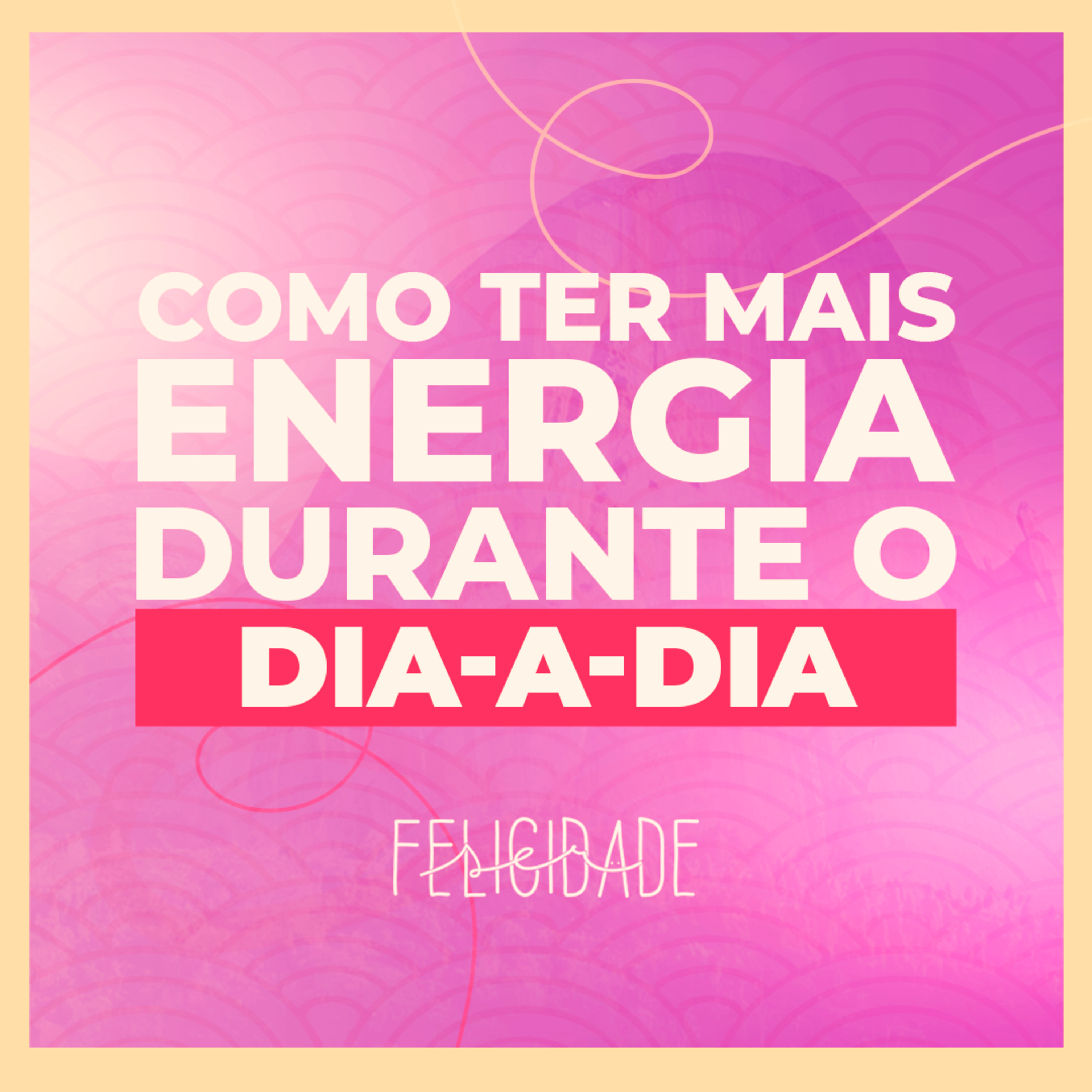 Como ter mais energia durante o dia a dia