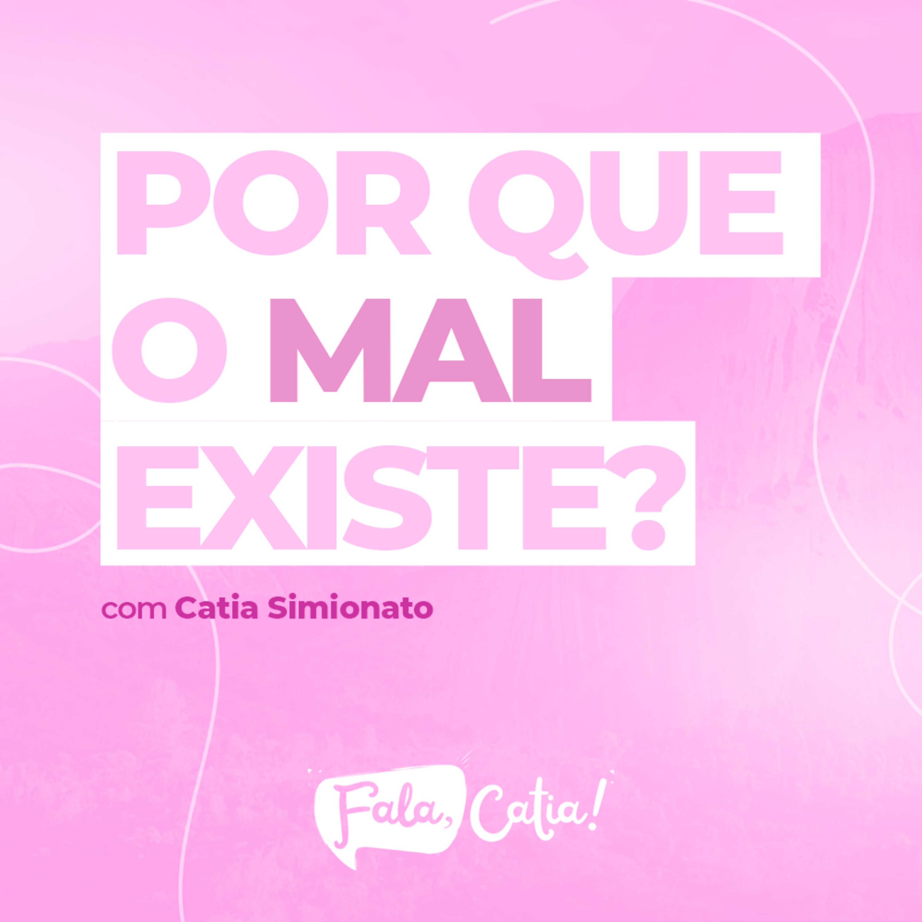 Porque o mal existe? episode artwork
