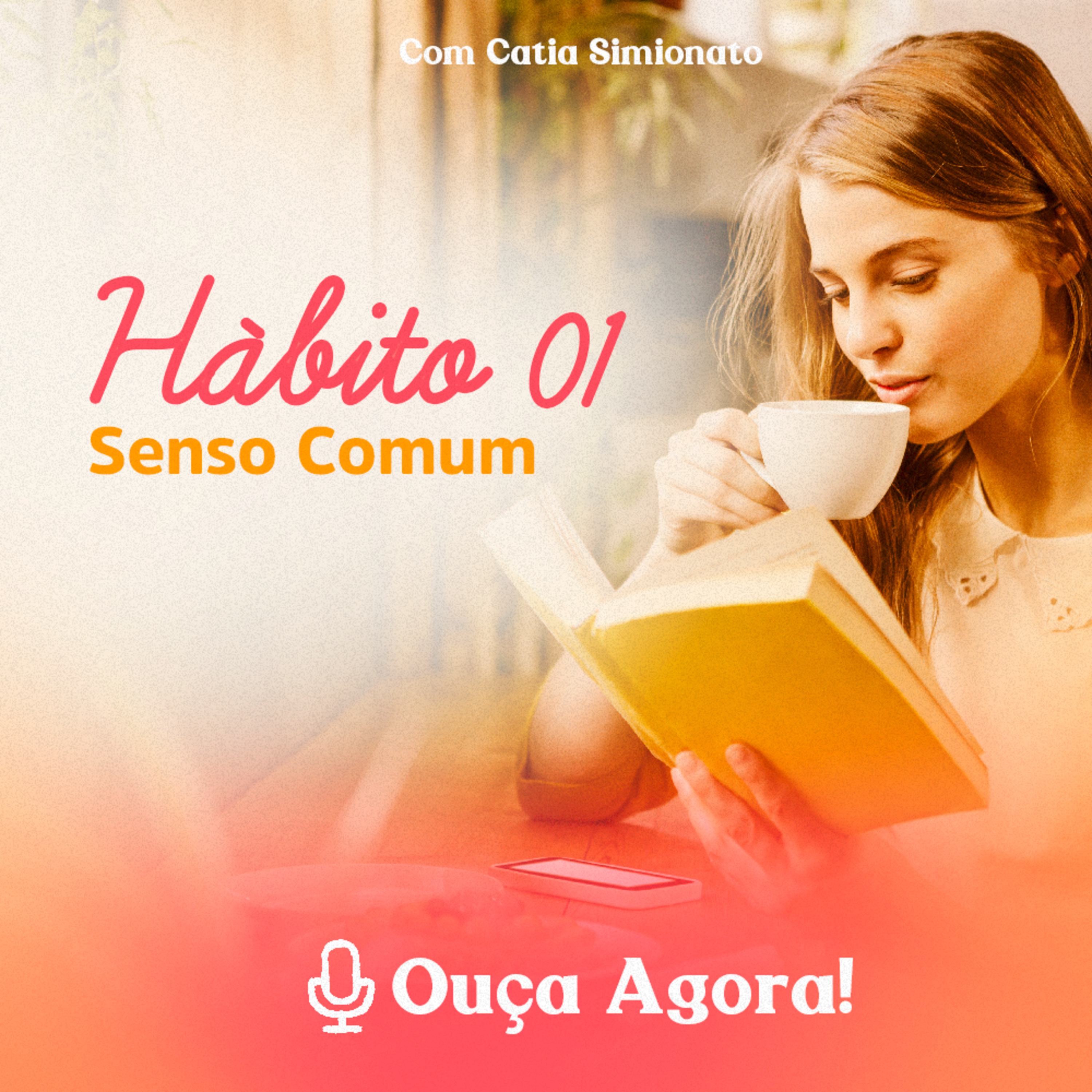 Hábito 1 - Senso Comum episode artwork