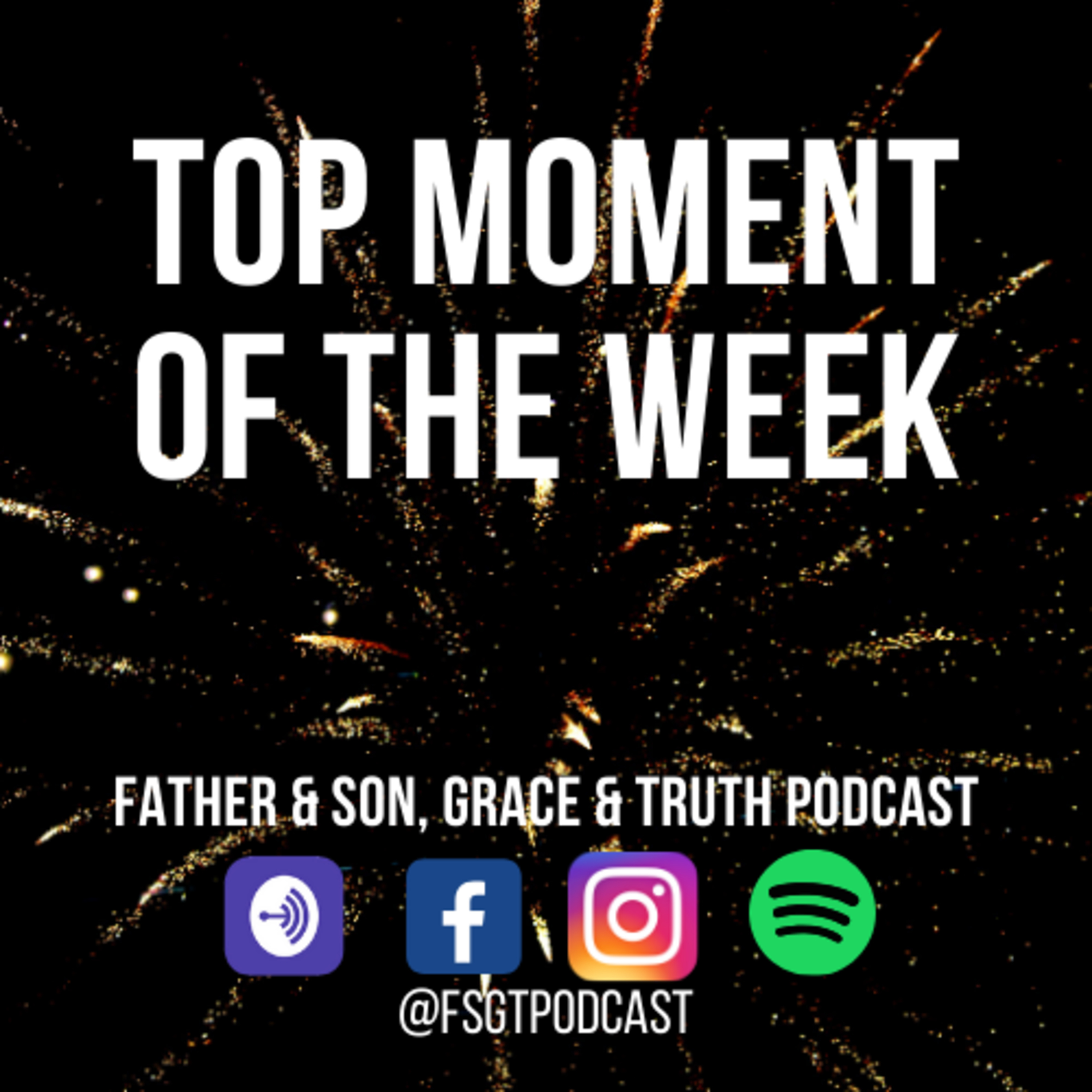 The Father and Son, Grace and Truth Podcast