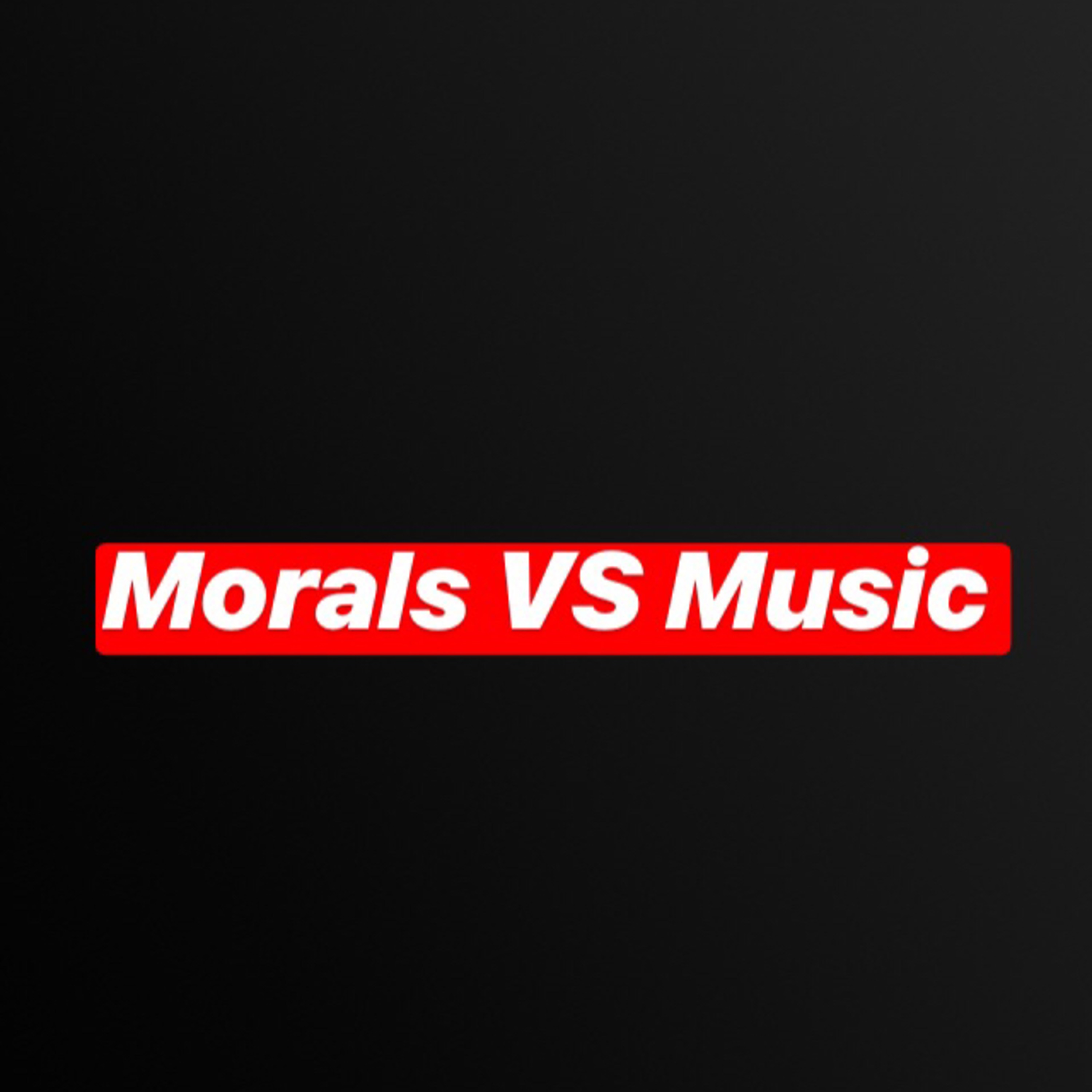 Morals vs Music episode artwork