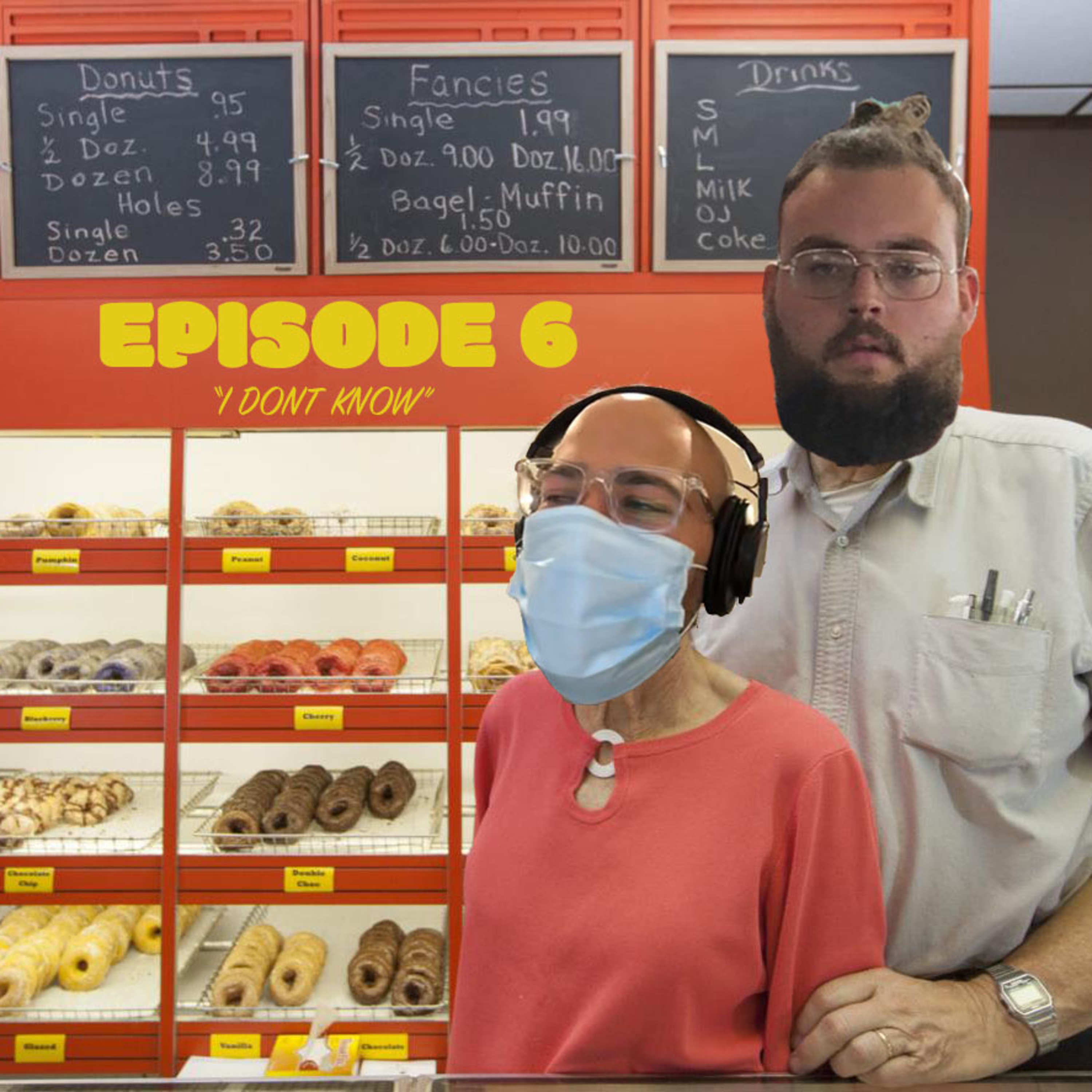 I DONT KNOW (Episode 6) episode artwork