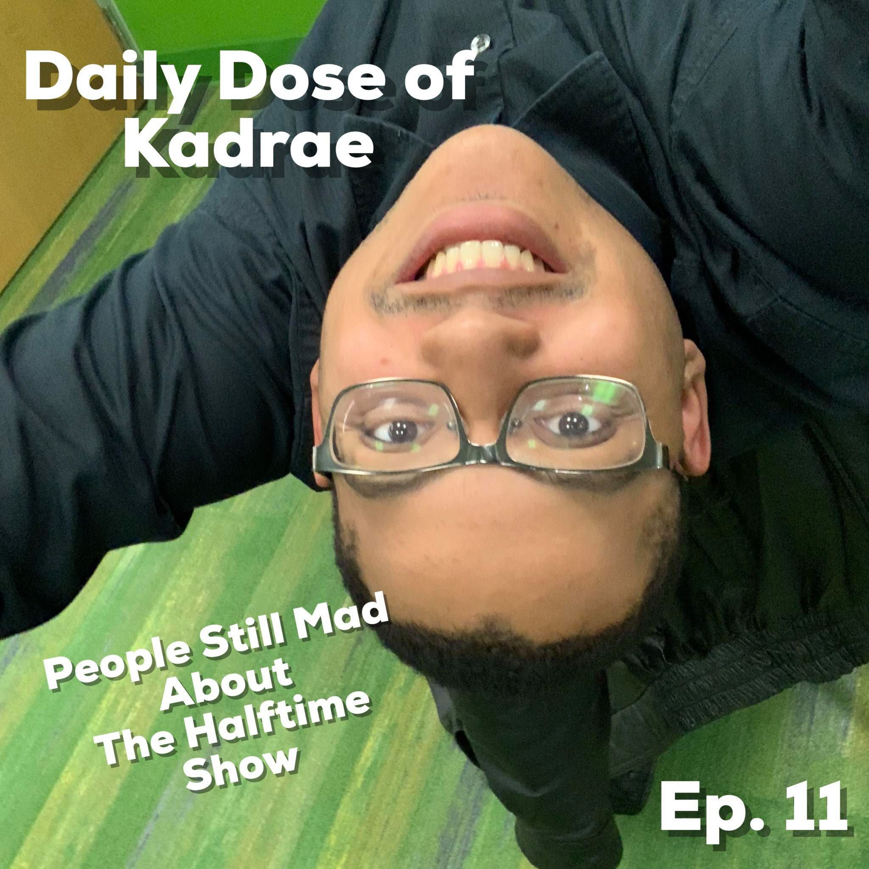 Daily Dose of Kadrae