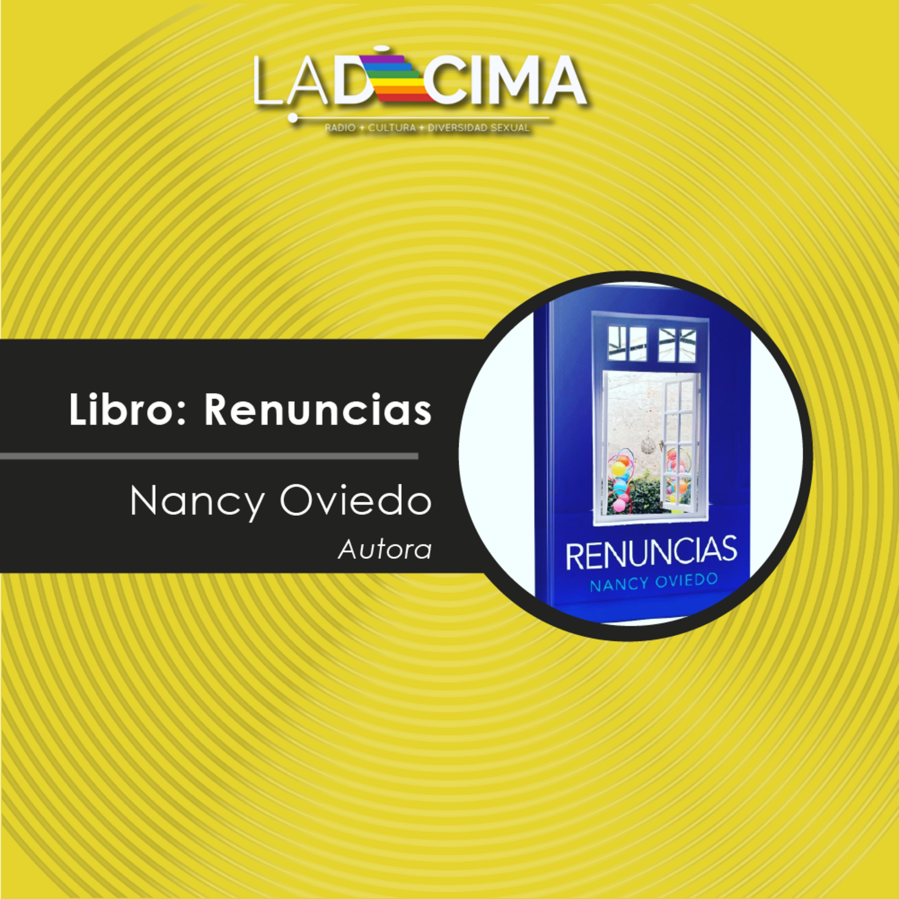 #91 - 📖 Libro: Renuncias 🌈 - La Décima Radio 🌈 Podcast LGBT+