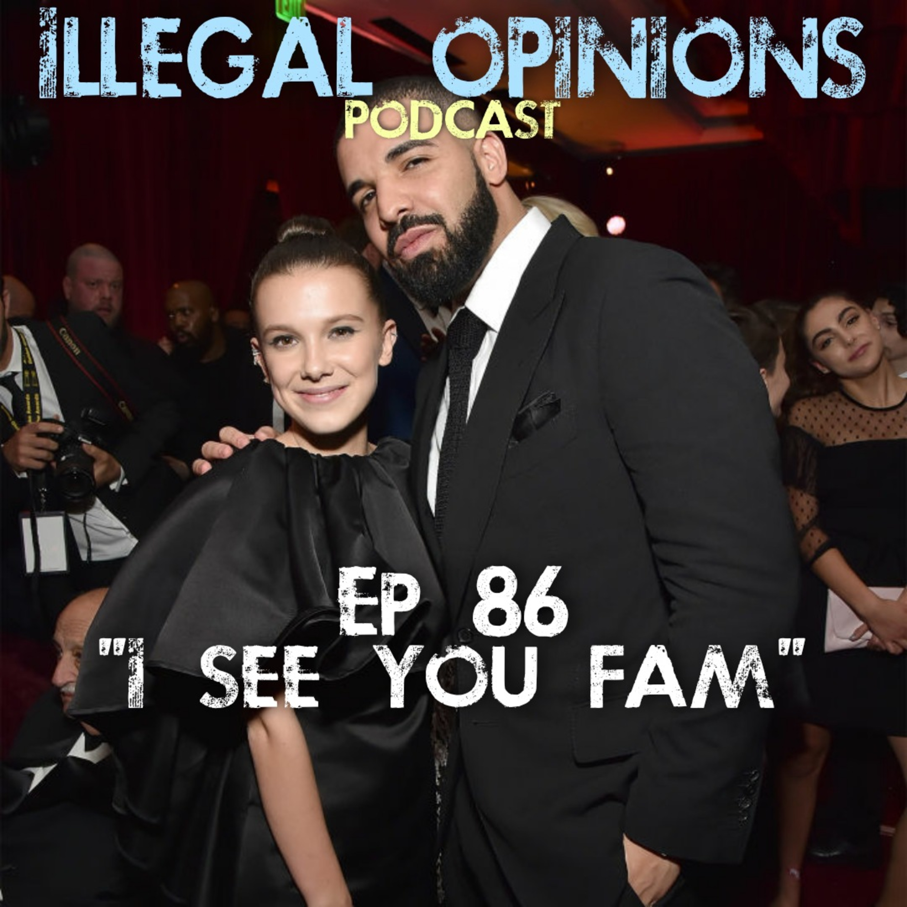 Ep 86: "I See You Fam" episode artwork