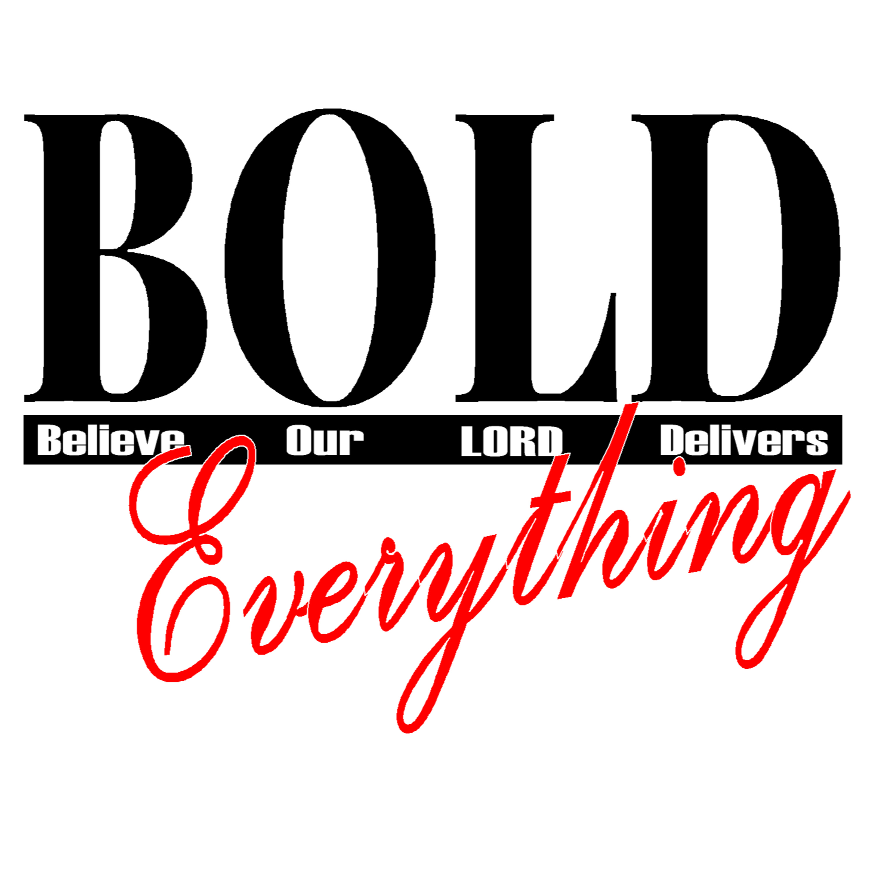 The BOLD Everything Show